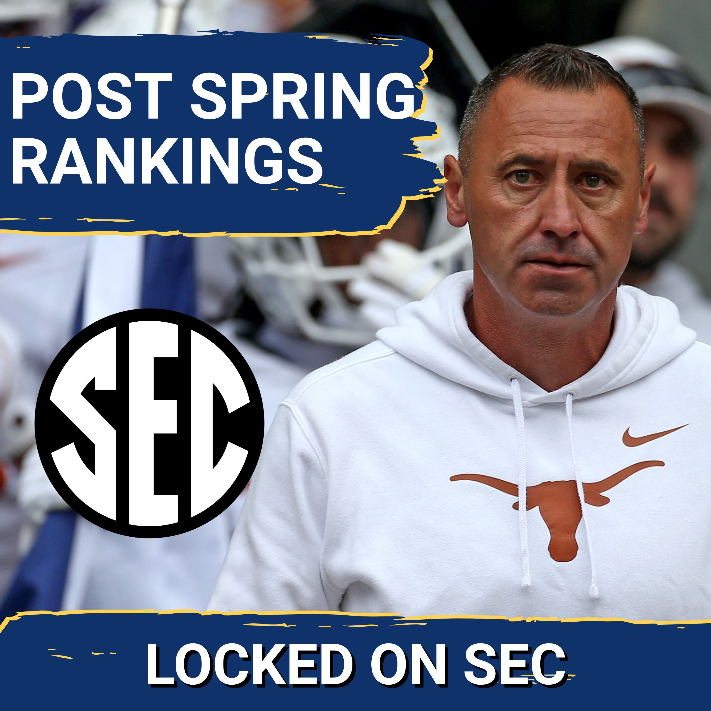 REVEALED: SEC Teams 1-16 Post Spring Rankings | Sarkisian Sounds Off on CFB Playoff Committee