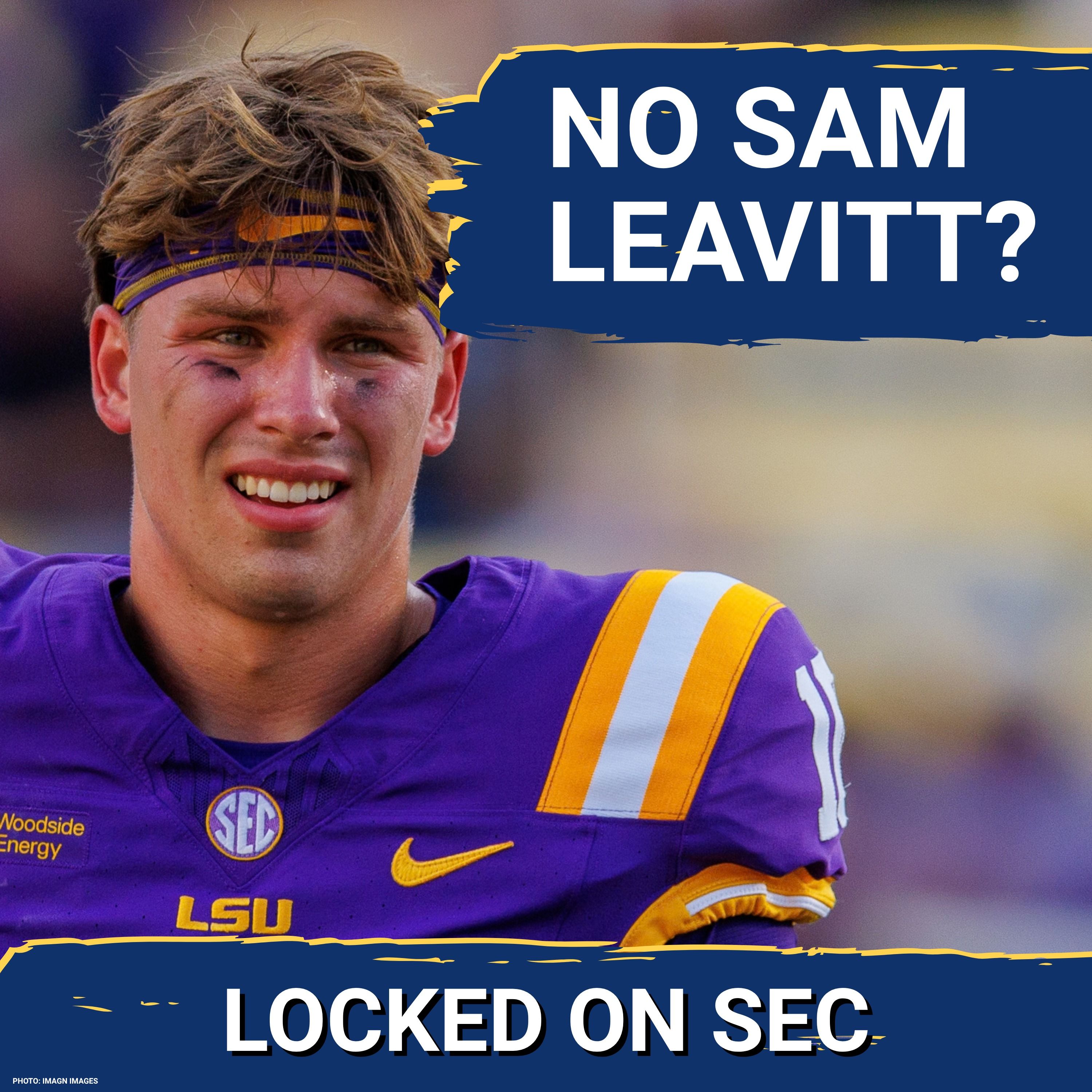 SHOCK: What No Sam Leavitt Means for LSU-Ole Miss Game | Big SEC Week 3 Slate Preview with Chris Marler