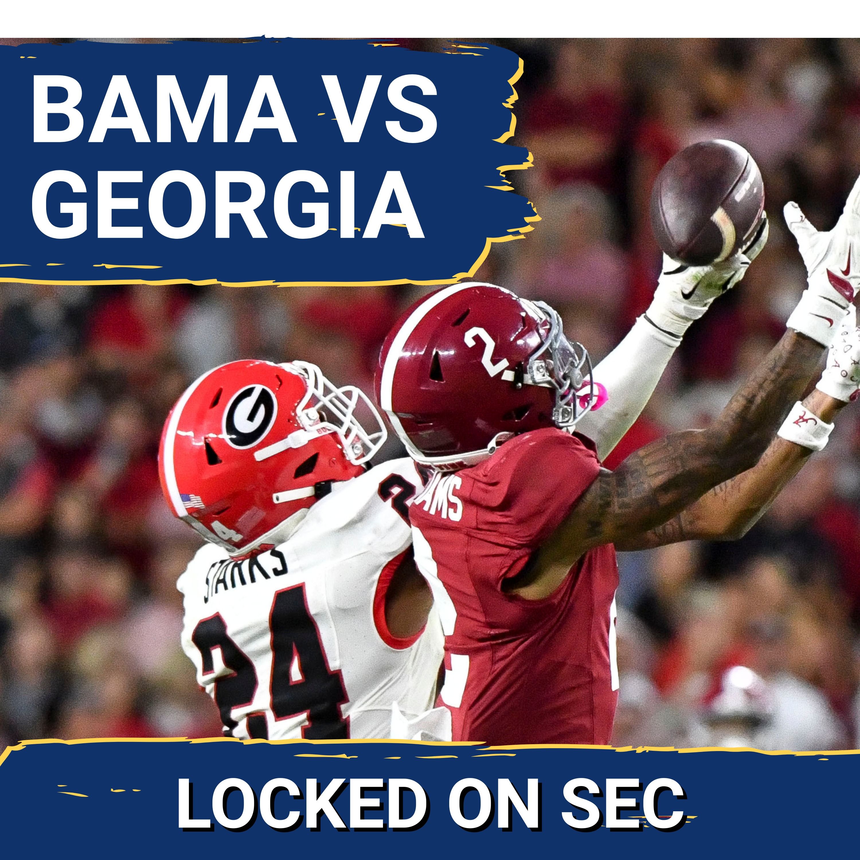 WHO'S REAL: Bama vs Georgia Showdown | Chambliss Faces HUGE Challenge vs LSU | SEC Coaching Hot Seat