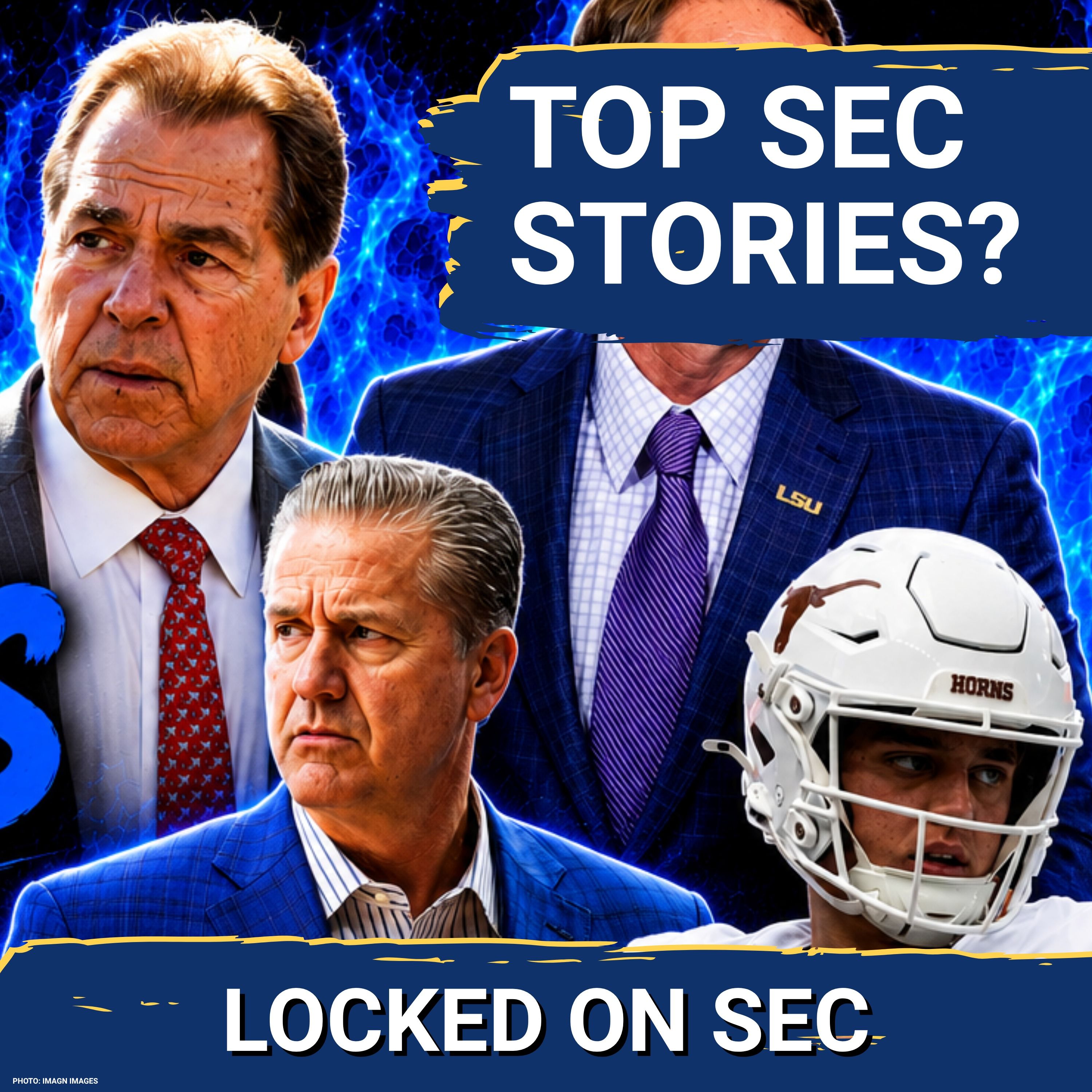SPECIAL: Top 10 SEC Topics in Locked On SEC History | Saban Retiring, OU & Texas to SEC & Much More! episode artwork