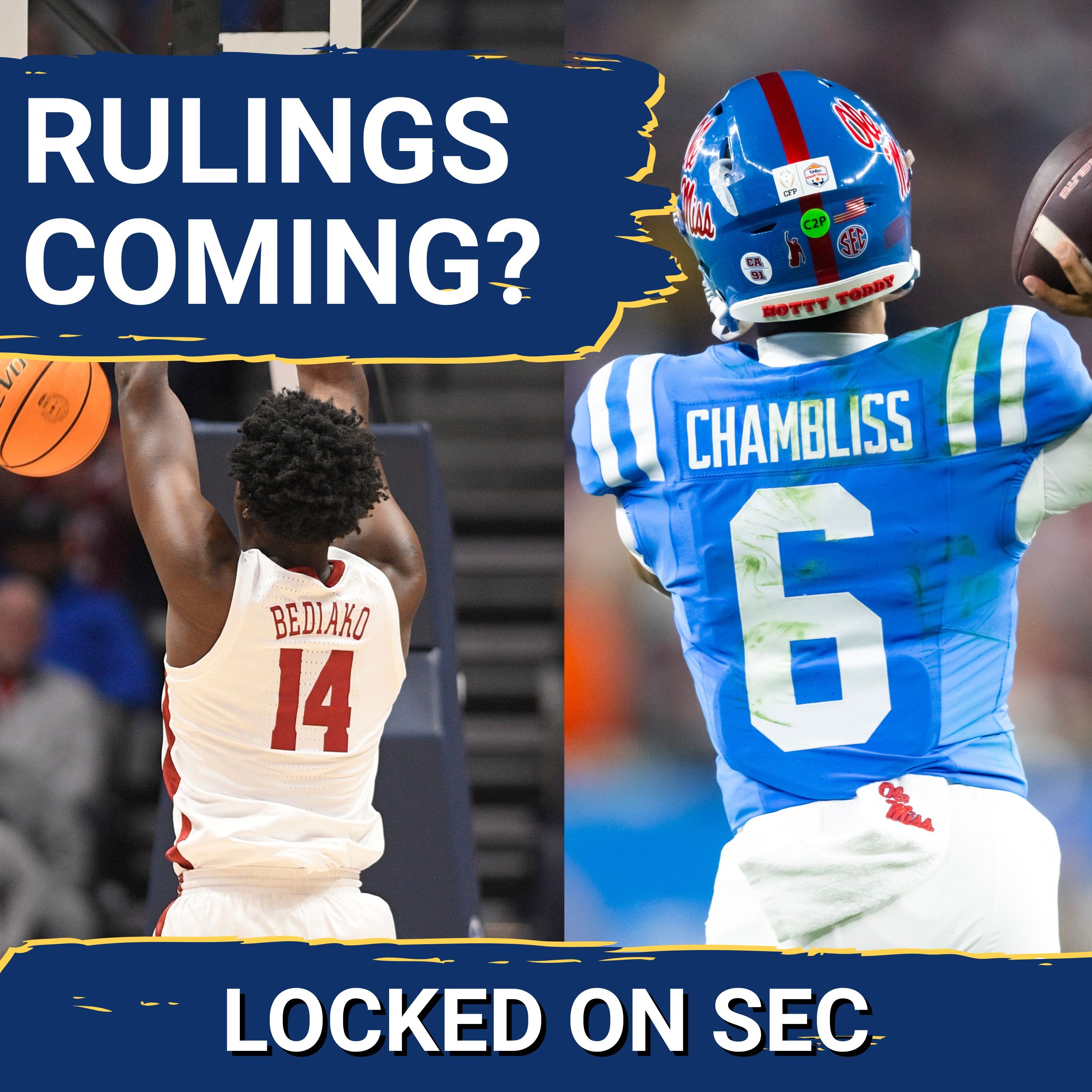 WAIVER WARS: Ole Miss' Trinidad Chambliss & Alabama's Charles Bediako Fight NCAA—Eligibility Looms