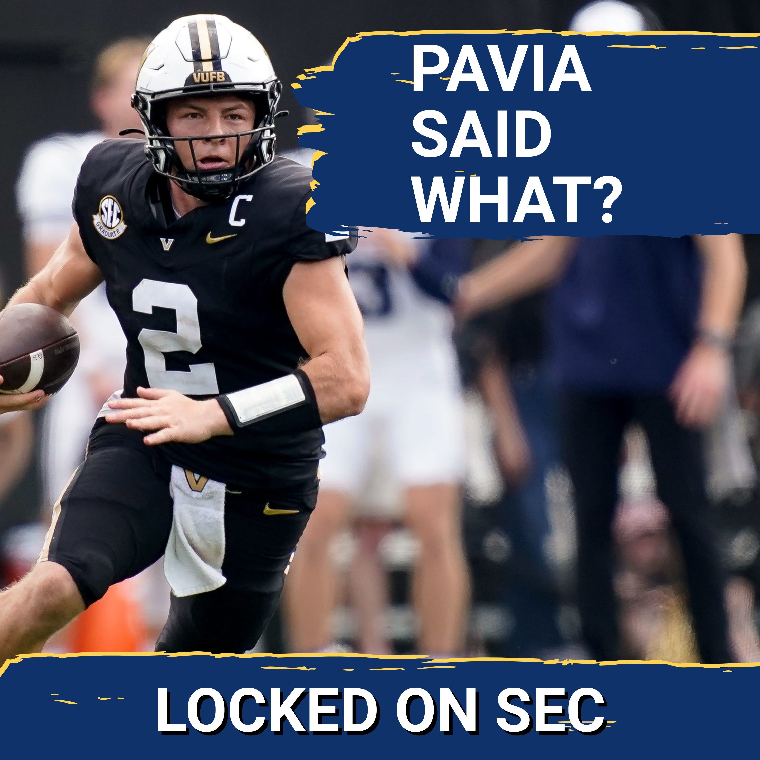 FRENZY: Pavia's BOLD Words IGNITE Alabama-Vanderbilt Rivalry | Will Tide SILENCE Vandy QB?
