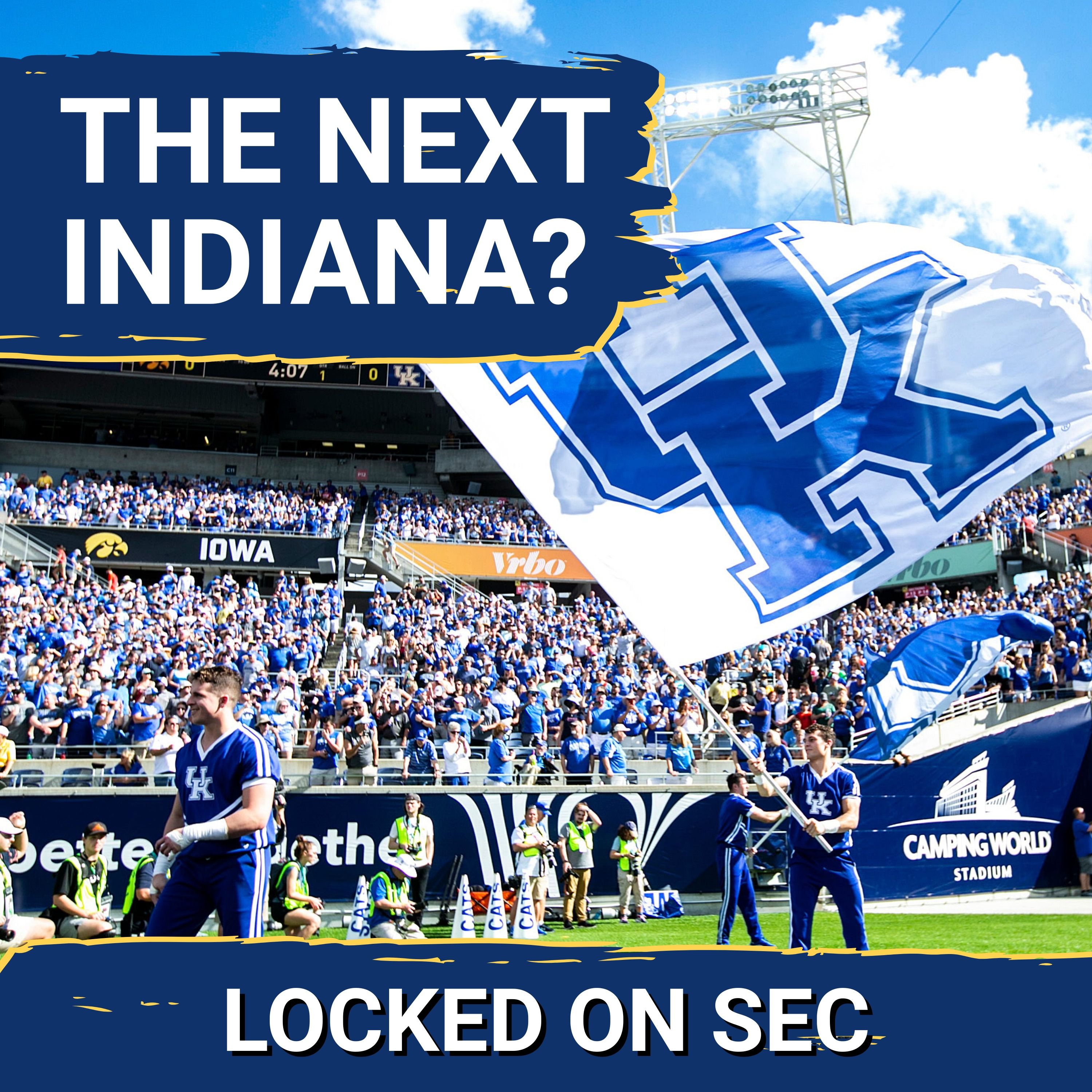 EXPLODE: Could Kentucky Be the Next Indiana in College Football? | SEC Teams Ranked in Final AP Poll