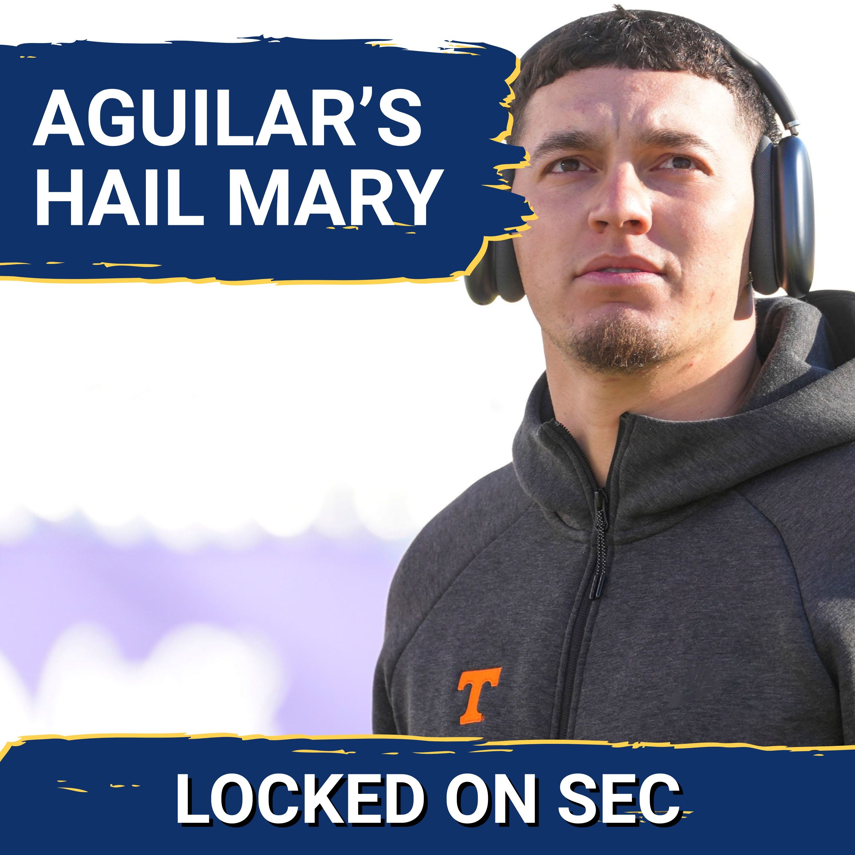 INSIDER: Tennessee QB Joey Aguilar FIGHTS NCAA for ELIGIBILITY— Who Will Be Vols QB1 in 2026?
