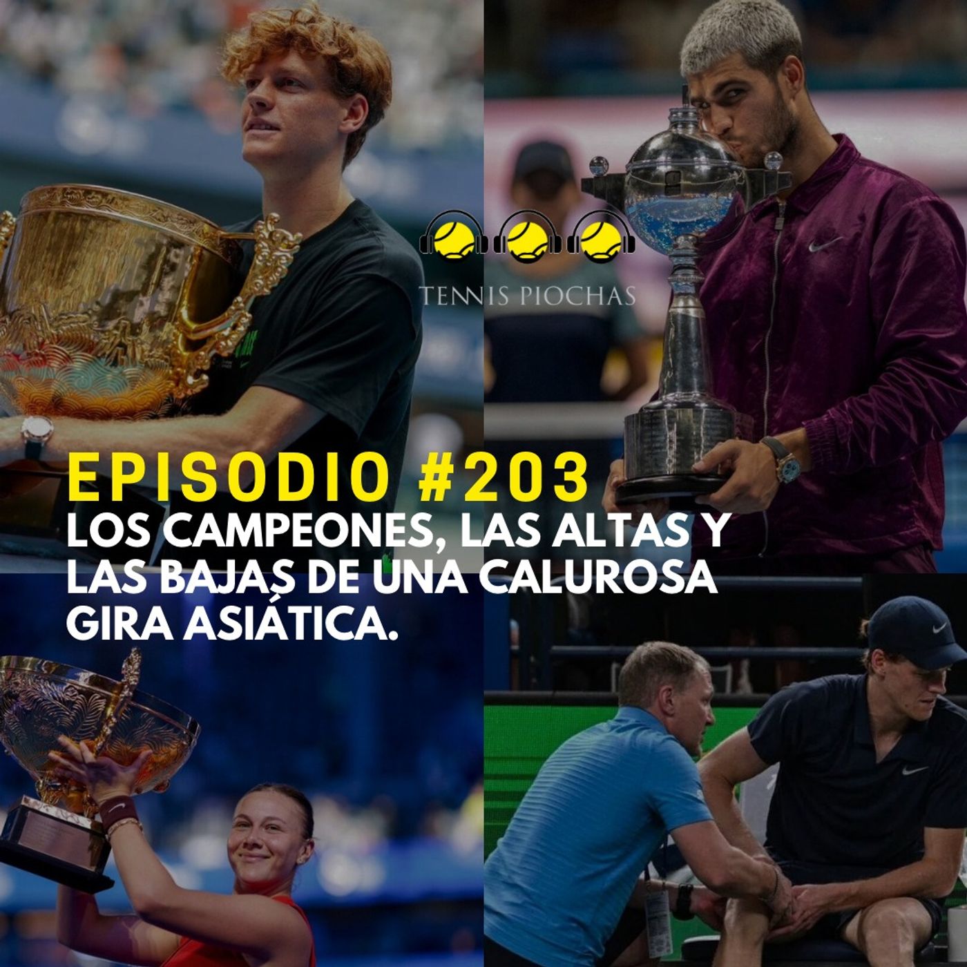 Episodio #203 - Los campeones, las altas y las bajas de una calurosa gira asiática.