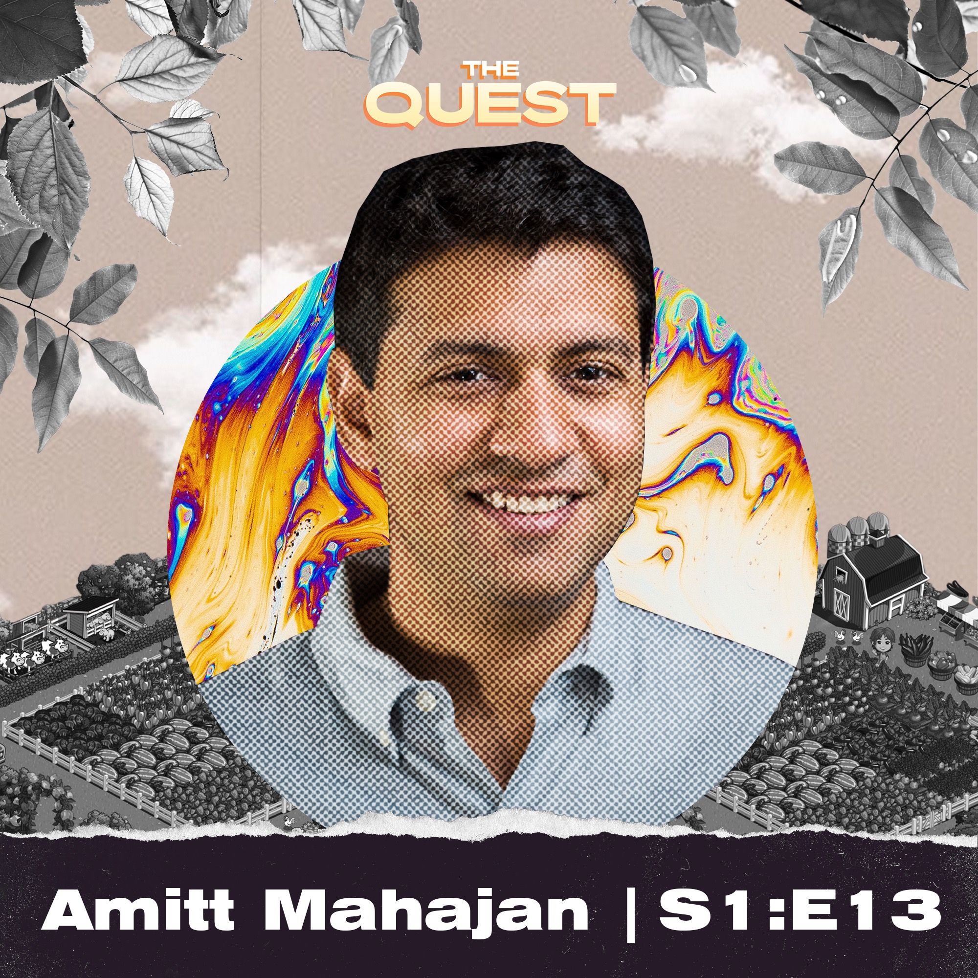 Amitt Mahajan: Life After Farmville