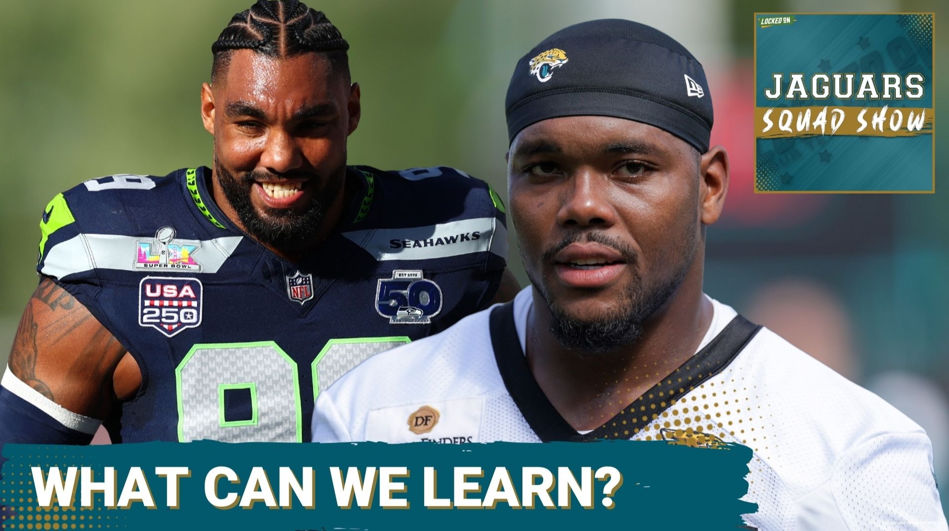 JAGUARS SQUAD SHOW: What the Jaguars Can Learn from the Seahawks’ Super Bowl Blueprint