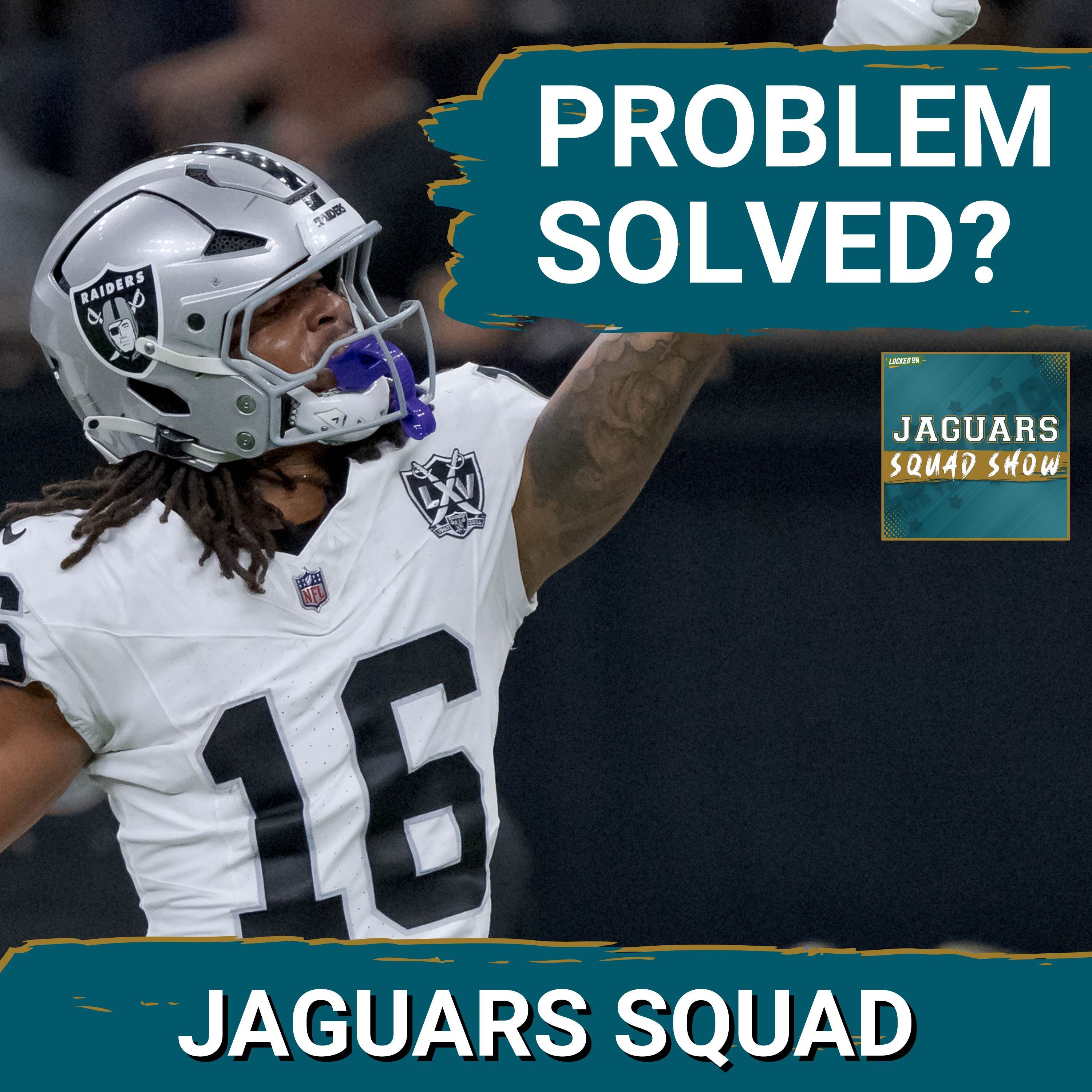 JAGUARS SQUAD SHOW: Jakobi Meyers is a PERFECT FIT... What's Next for Jacksonville Jaguars Offense?