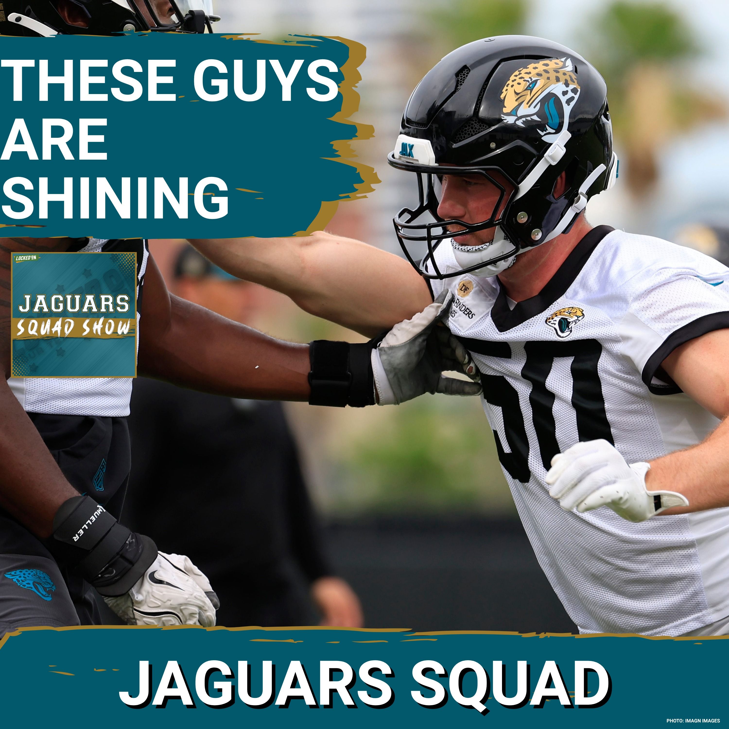 JAGUARS SQUAD SHOW: Who is SHINING at Jacksonville Jaguars Mini-Camp? episode artwork