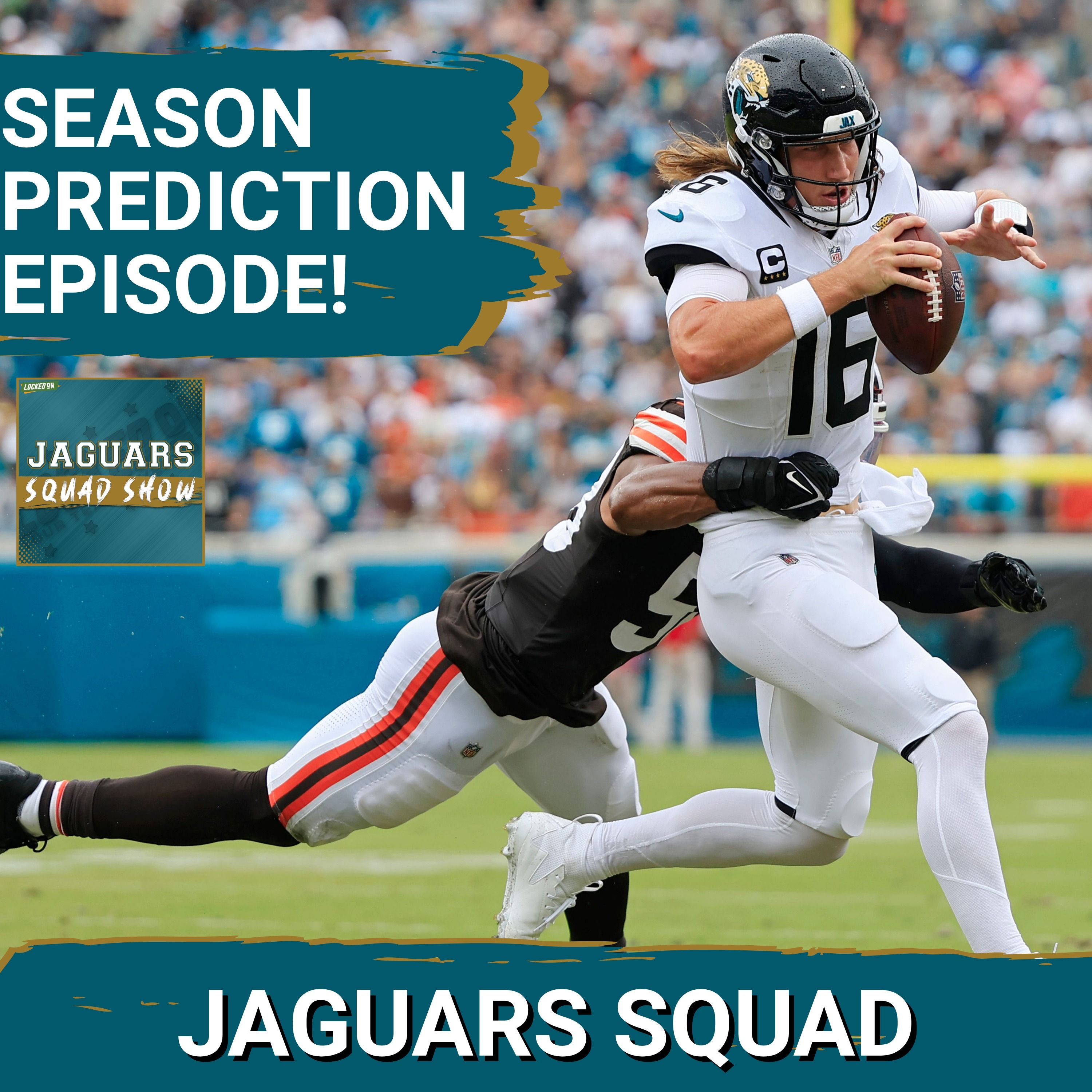 JAGUARS SQUAD SHOW: We Predict the Jacksonville Jaguars 2026 Season GAME-BY-GAME! episode artwork