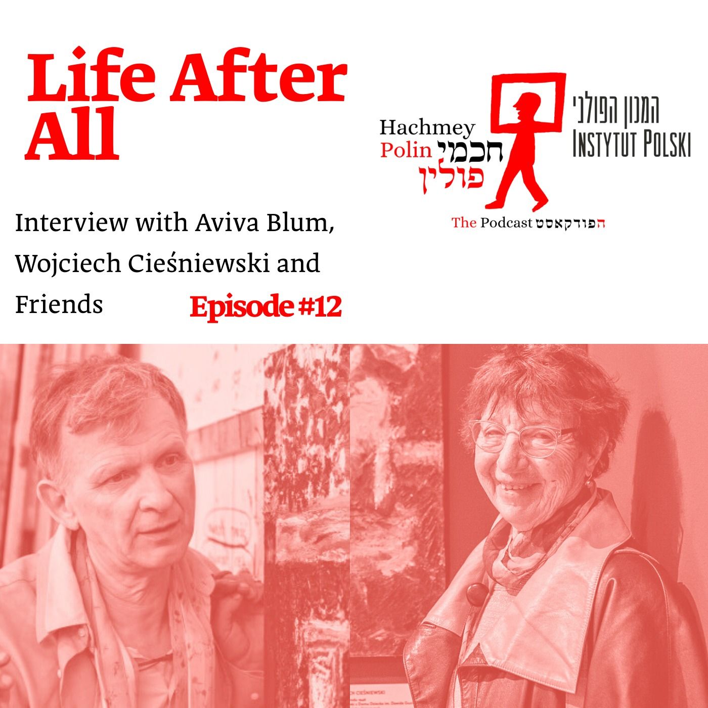 “Life, After All” – encounter with Aviva Blum and Vojtek Cieśniewski