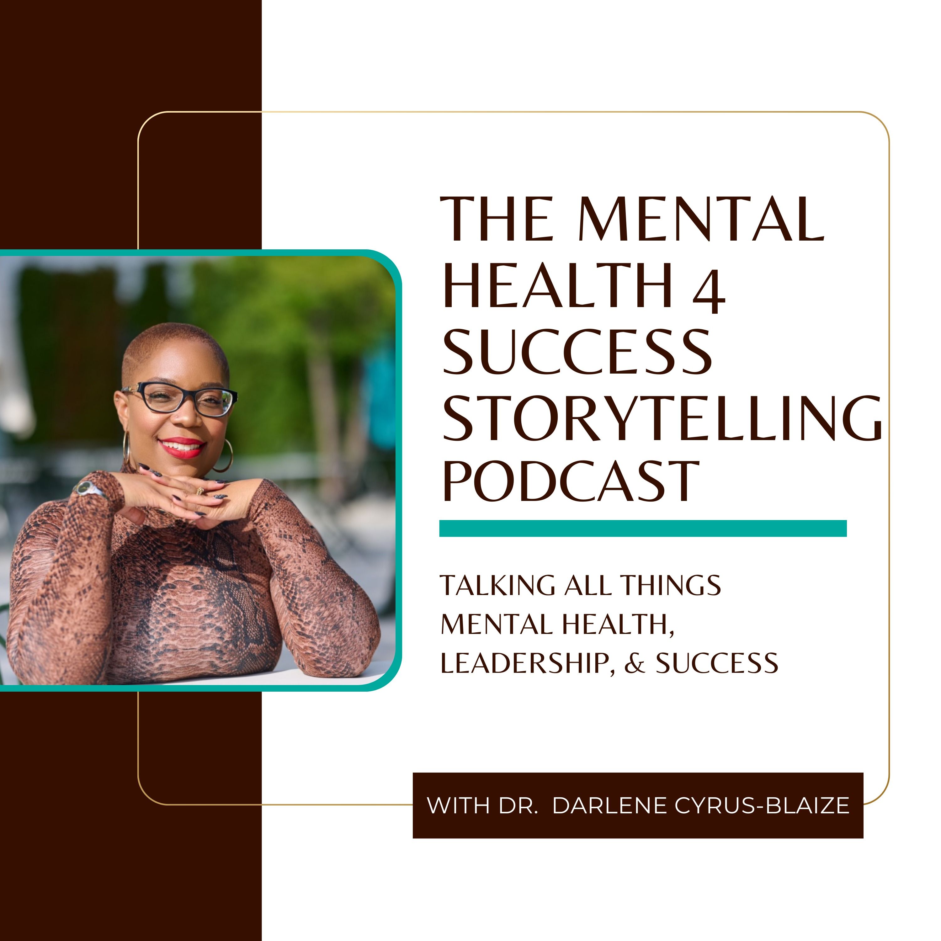 The Mental Health 4 Success Storytelling Podcast