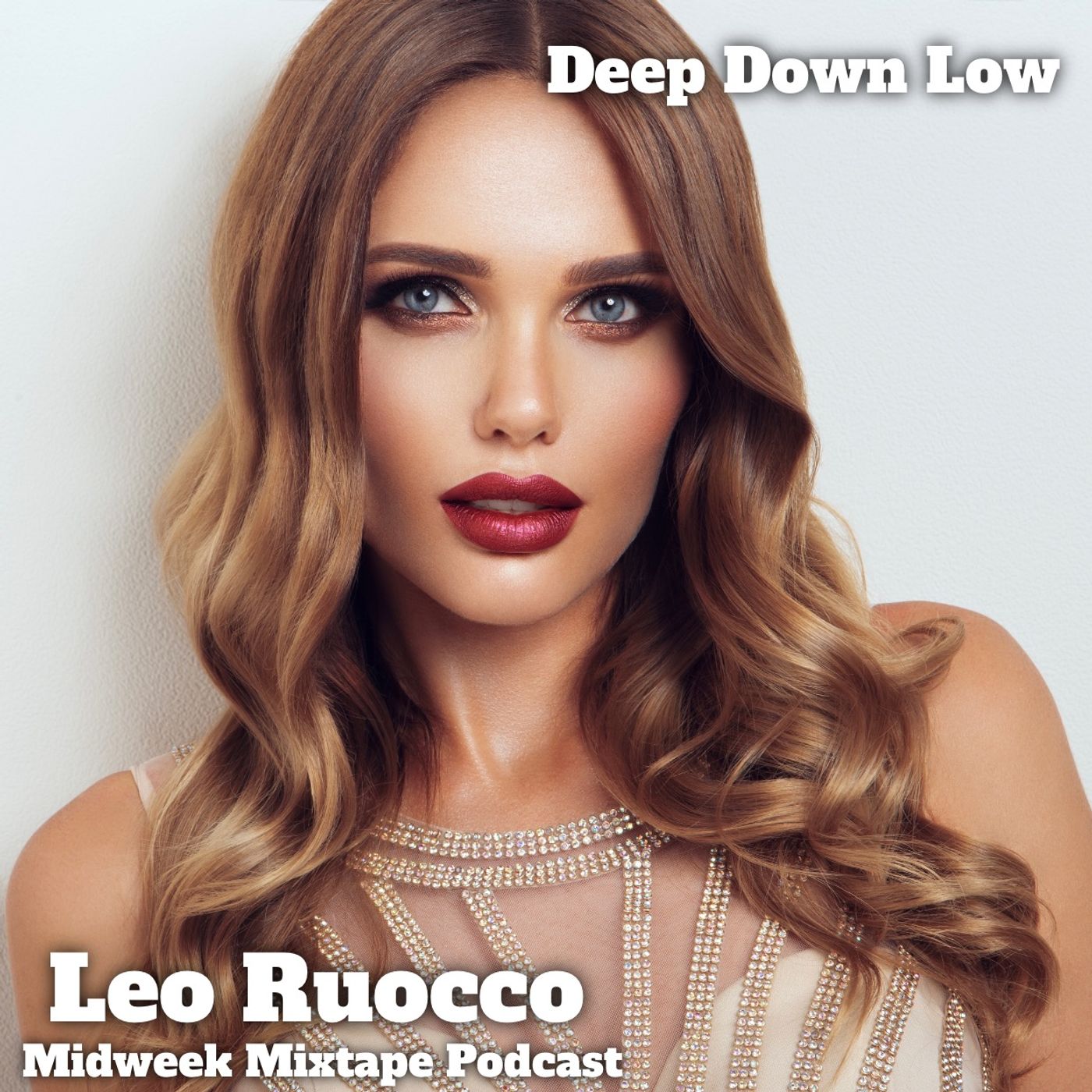 Deep Down Low (House) - 18/08/21 episode artwork