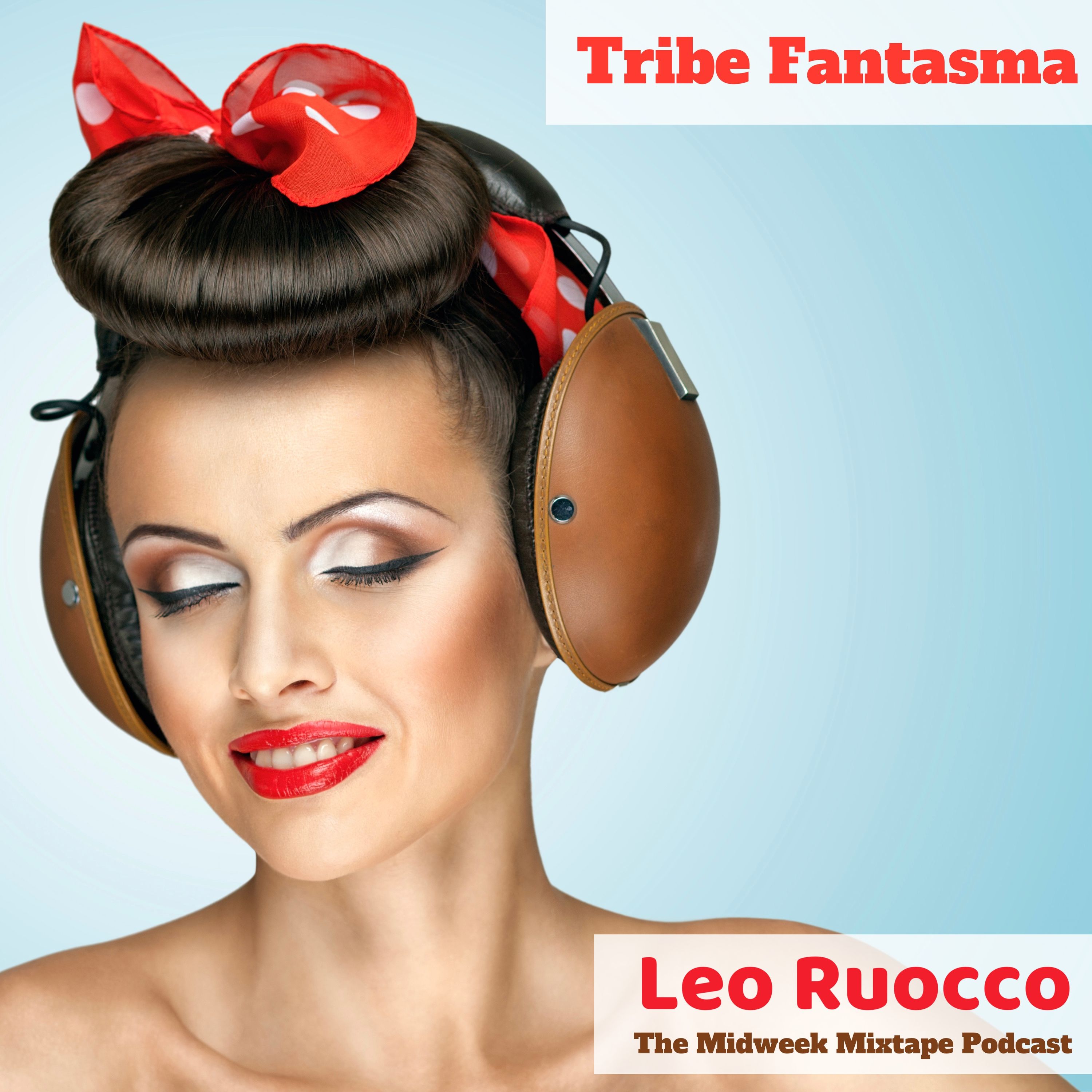 Tribe Fantasma (Tech House) - 03/05/21 episode artwork