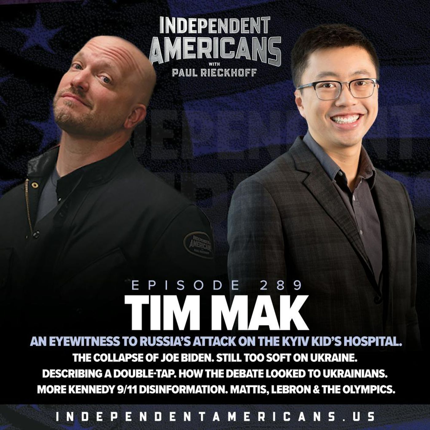 289. Tim Mak. An Eyewitness to Russia’s Attack on the Kyiv Kid’s Hospital. The Collapse of Joe Biden. Still Too Soft on Ukraine. Describing a Double-Tap. How the Debate Looked to Ukrainians. More Kennedy 9/11 Disinformation. Mattis, LeBron & the Olympics.