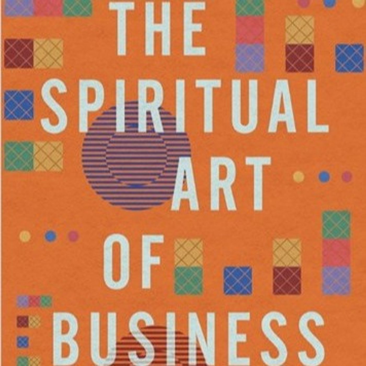 $10 Billion Later: 3 Biblical Keys to Money, Work & Surrender - Barry Rowan - 09/23/2026 episode artwork