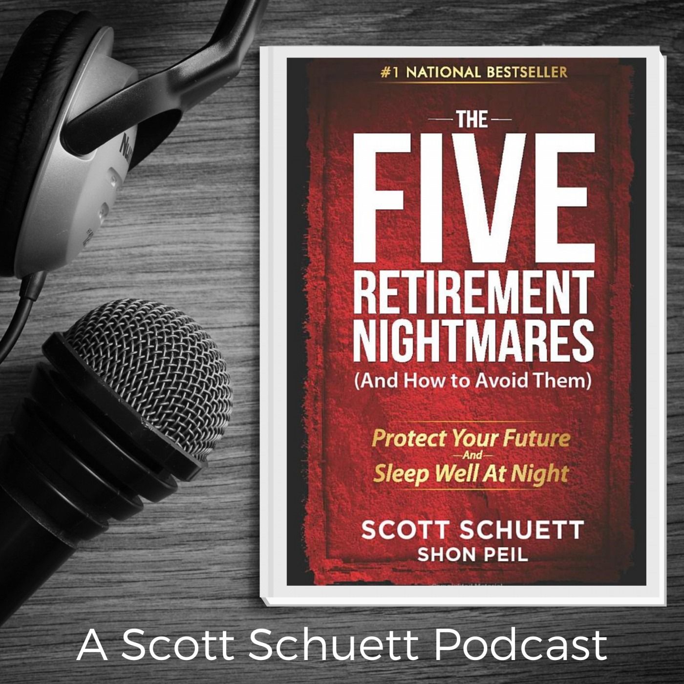 The Five Retirement Nightmares, and How to Avoid Them podcast artwork