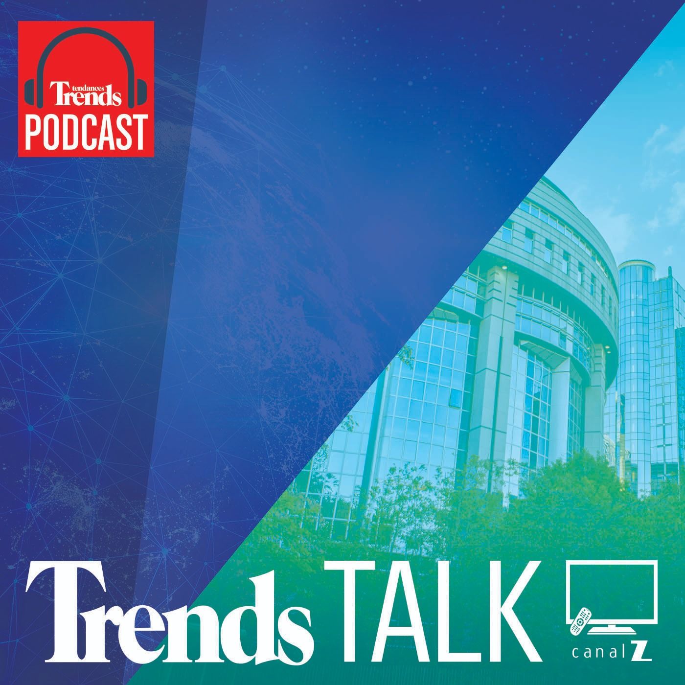 Trends-Tendances podcasts
