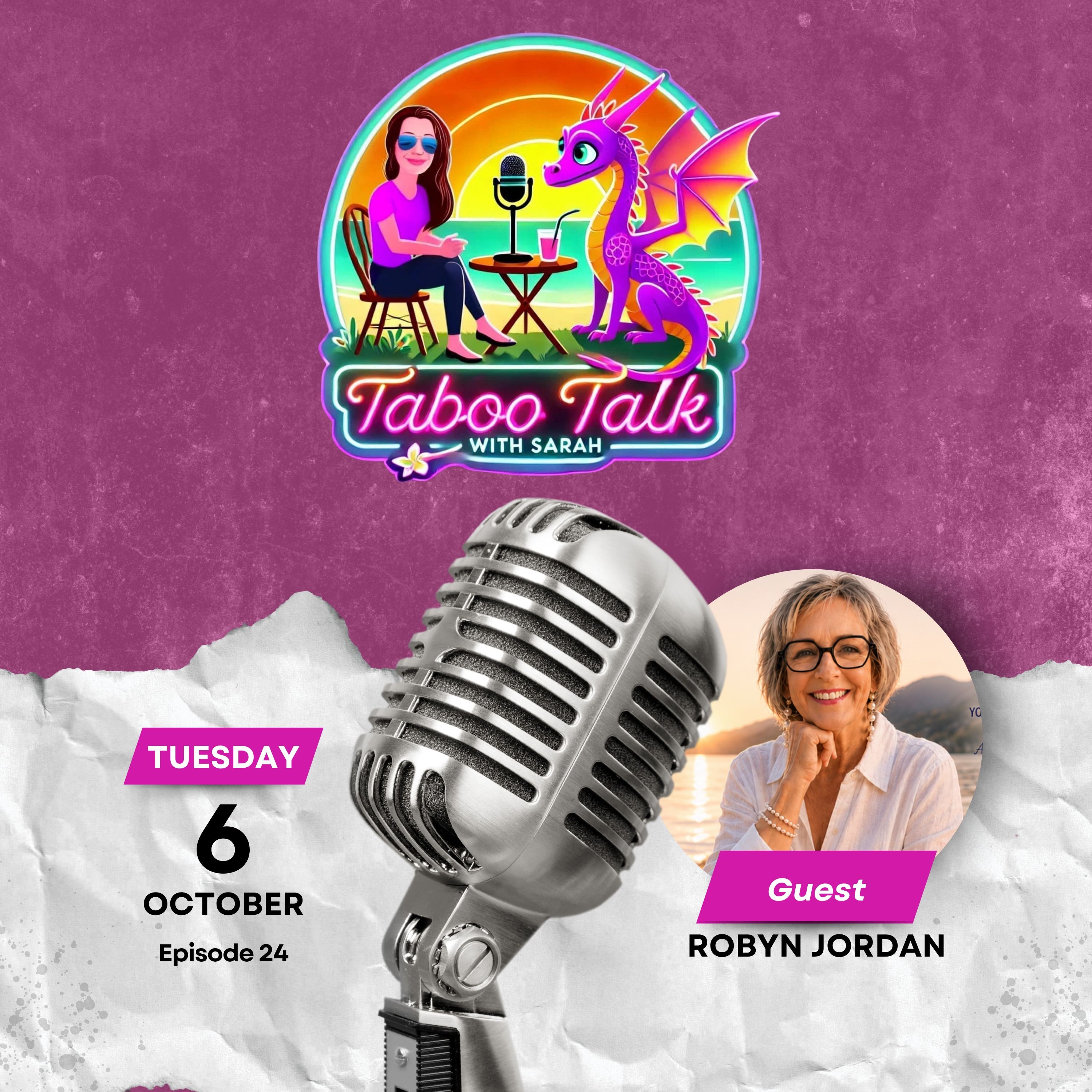 Taboo Talk Season 2 Episode 24 What If Your Next Chapter Is Your Best One Yet? Rebuilding Life with Robyn Jordan