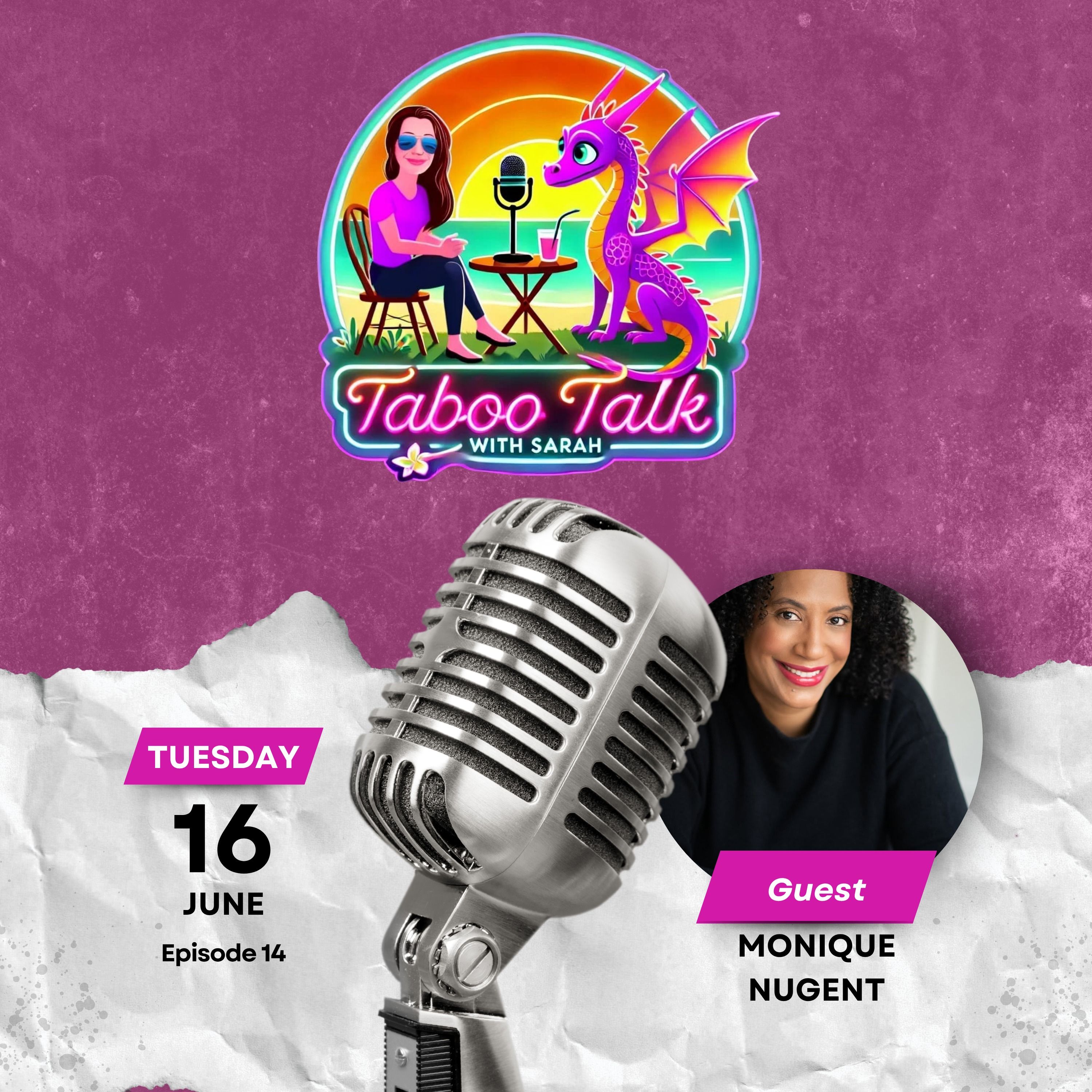 Taboo Talk Season 2 Episode 14 The Caregiver Nobody Sees: Navigating Love, Loss & the Invisible Load of Caring with Dr. Monique Nugent