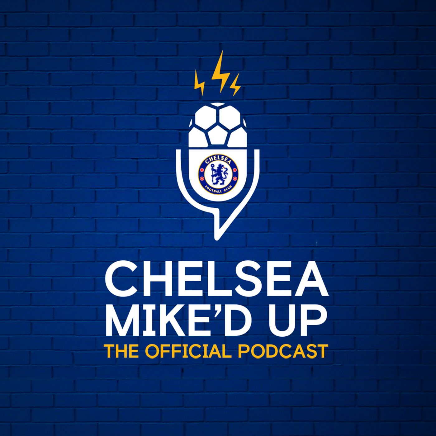 Chelsea Mic\'d Up: The Official Chelsea FC Podcast