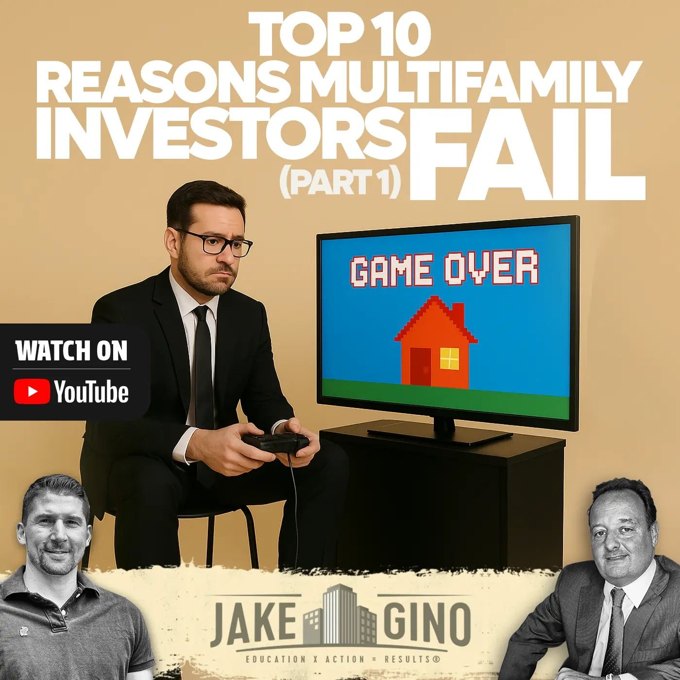 Top 10 Reasons Multifamily Investors Fail (Part 1) | How To with Gino Barbaro