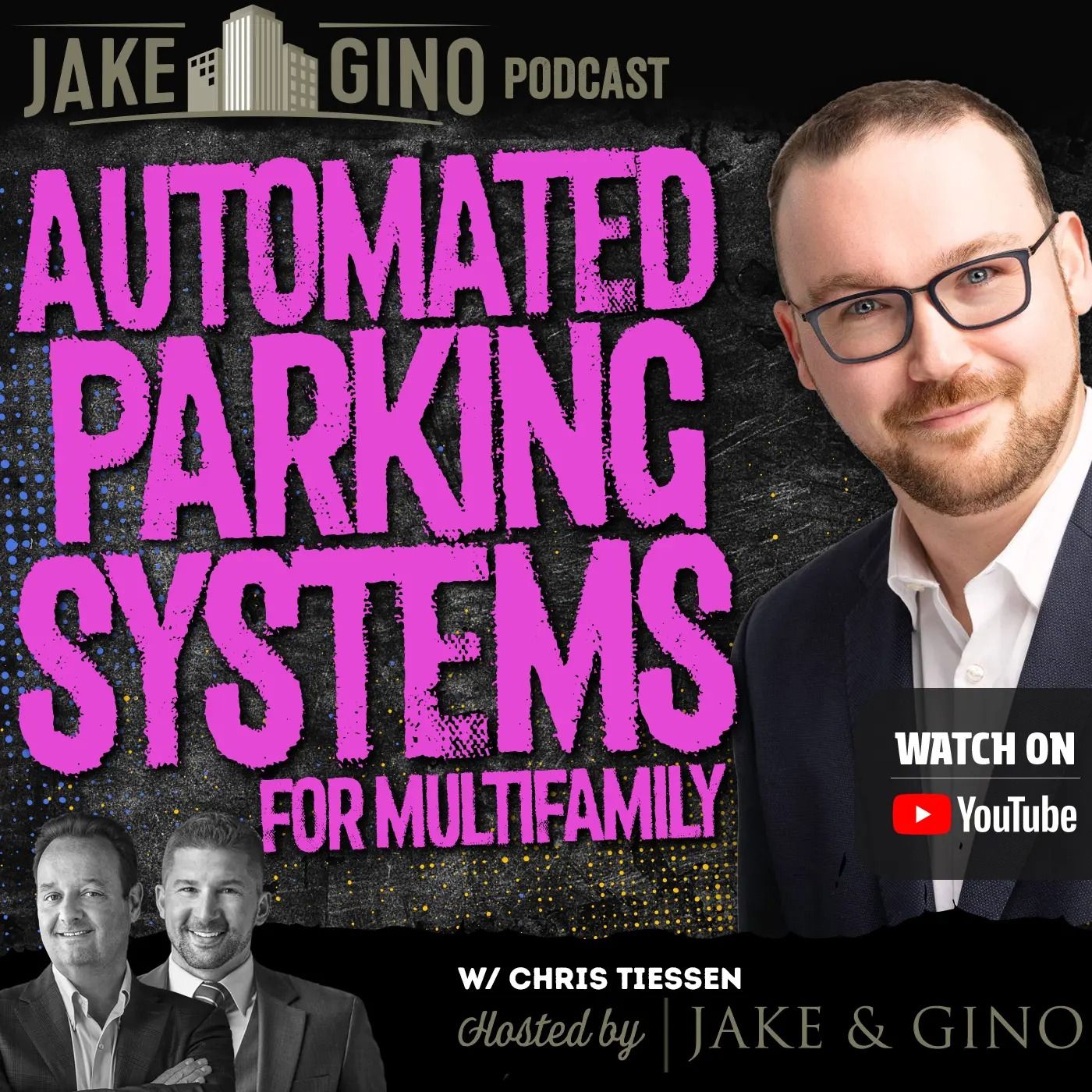 Automated Parking Systems for Multifamily | Jake & Gino show