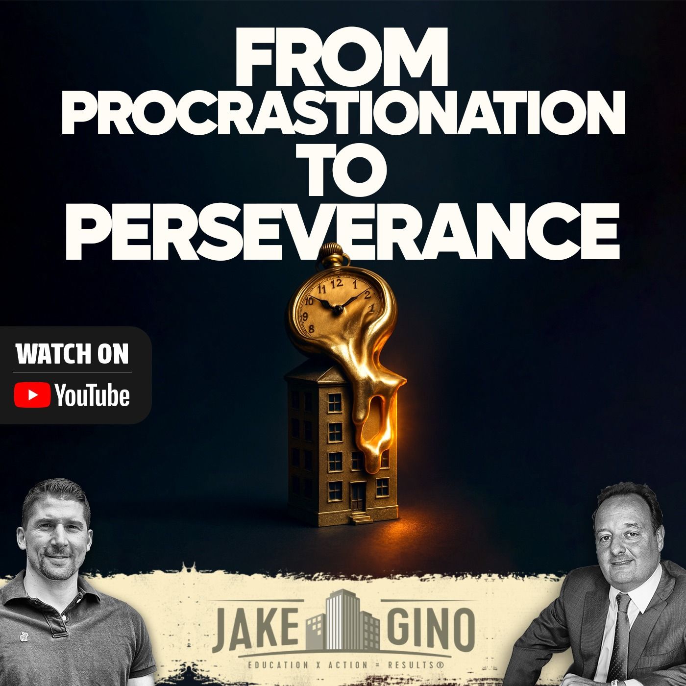 From Procrastionation to Perseverance: Success in Real Estate | How To with Gino Barbaro