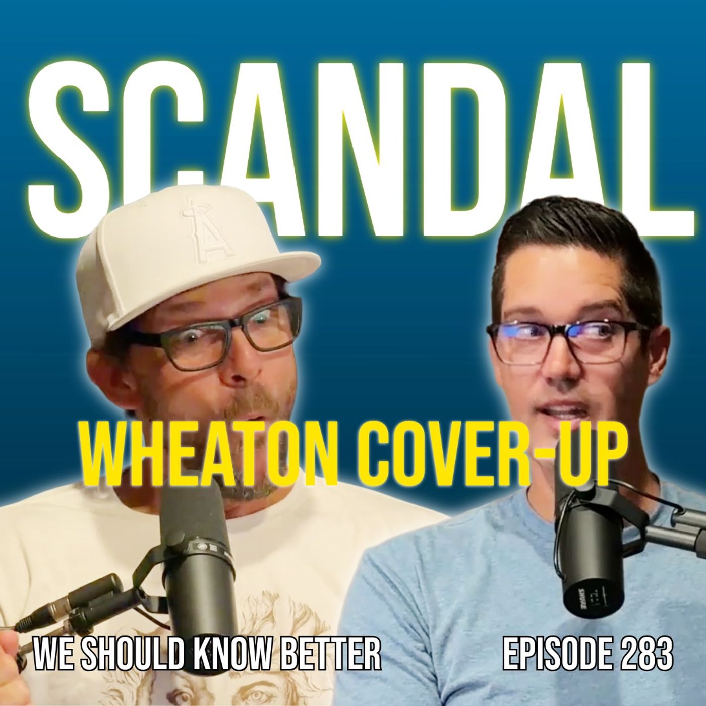 283. Wheaton College Abuse Coverup & Lindsey Graham's Advice for God