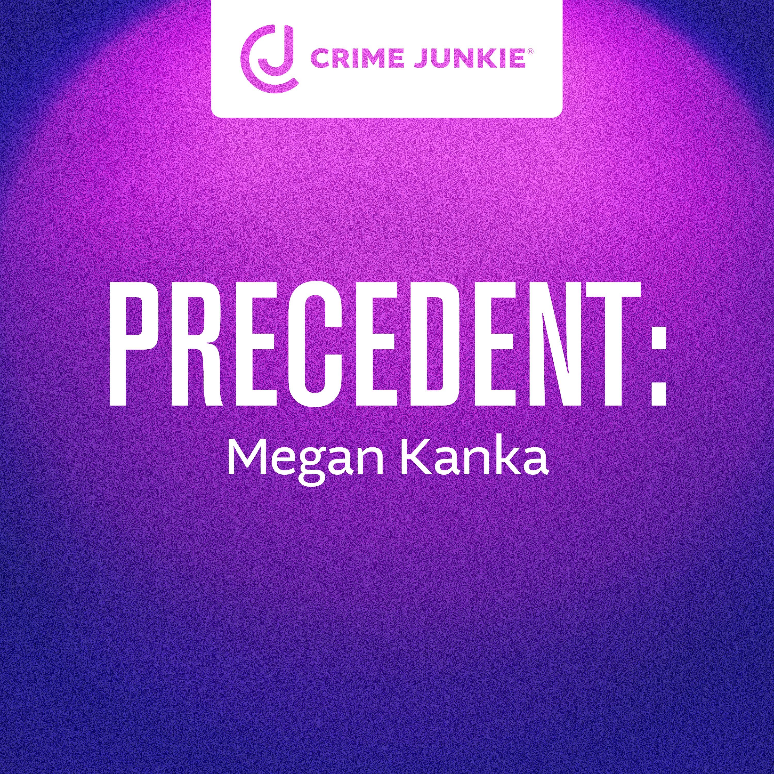 PRECEDENT: Megan Kanka