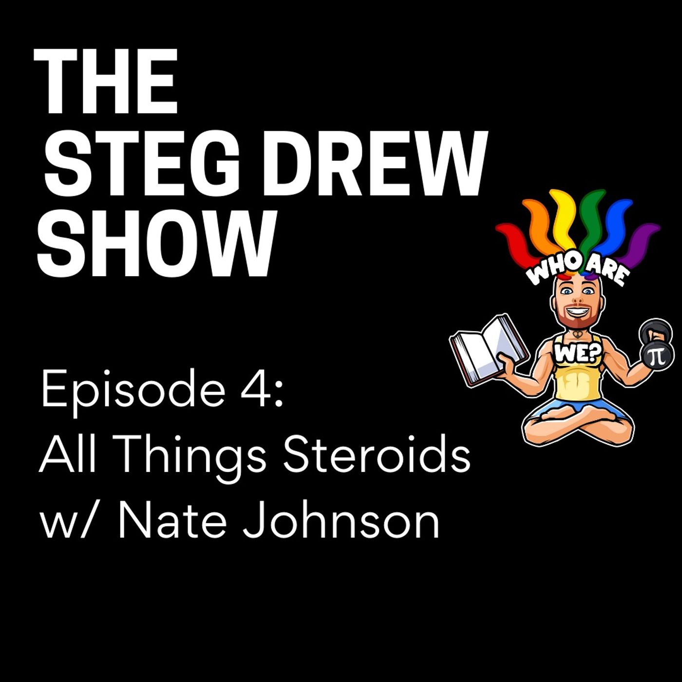 The Steg Drew Show