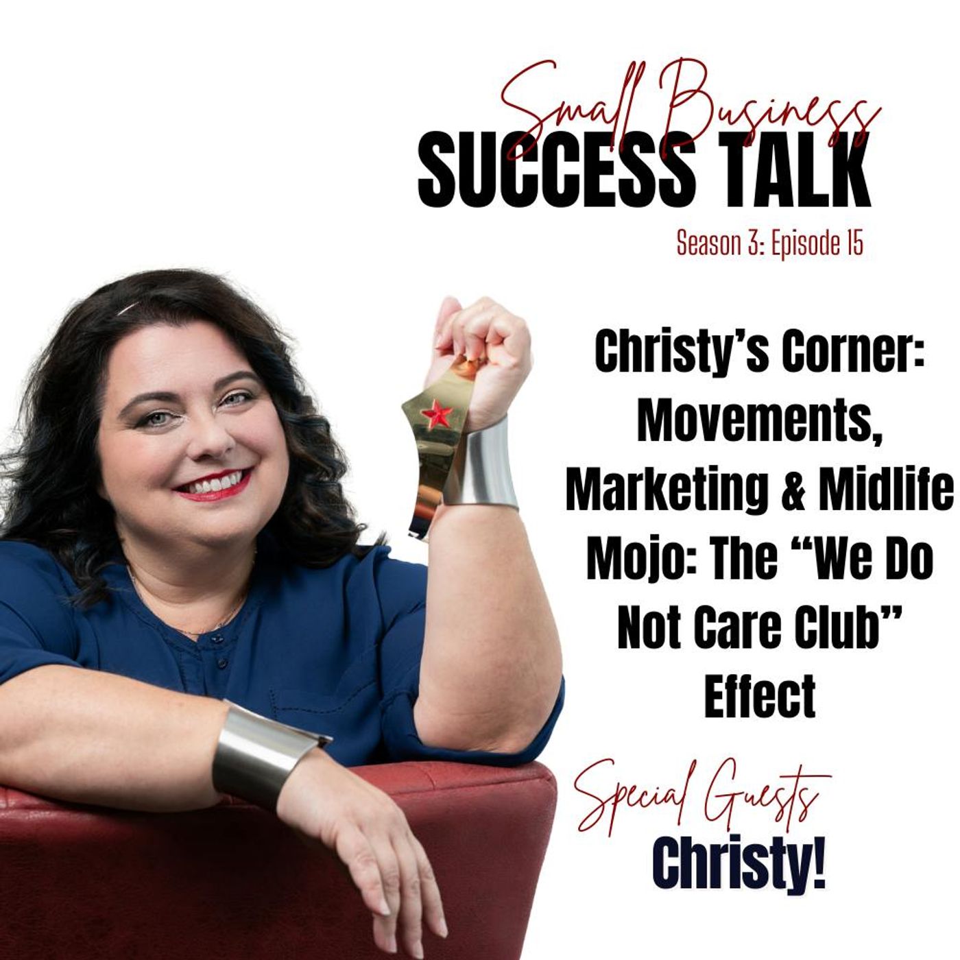 Movements, Marketing & Midlife Mojo: The We Do Not Care Club Effect