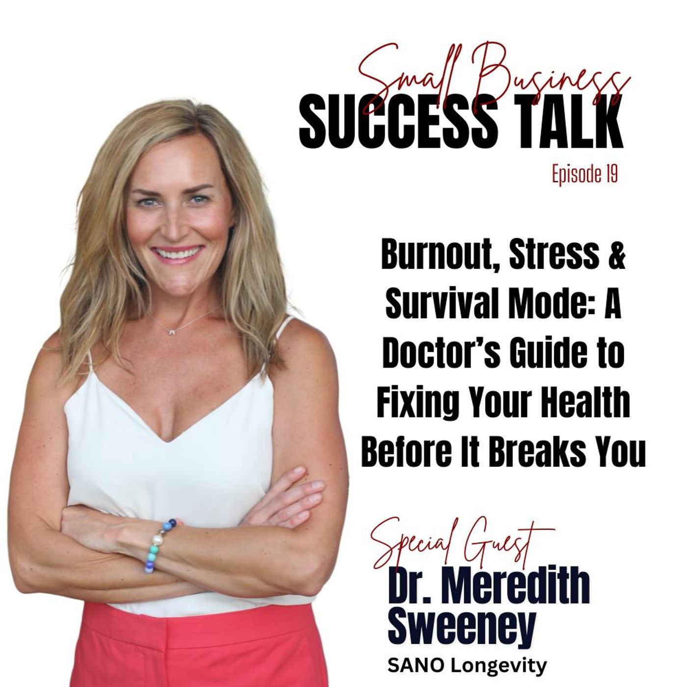 E19: Burnout, Stress & Survival Mode: A Doctor’s Guide to Fixing Your Health Before It Breaks You