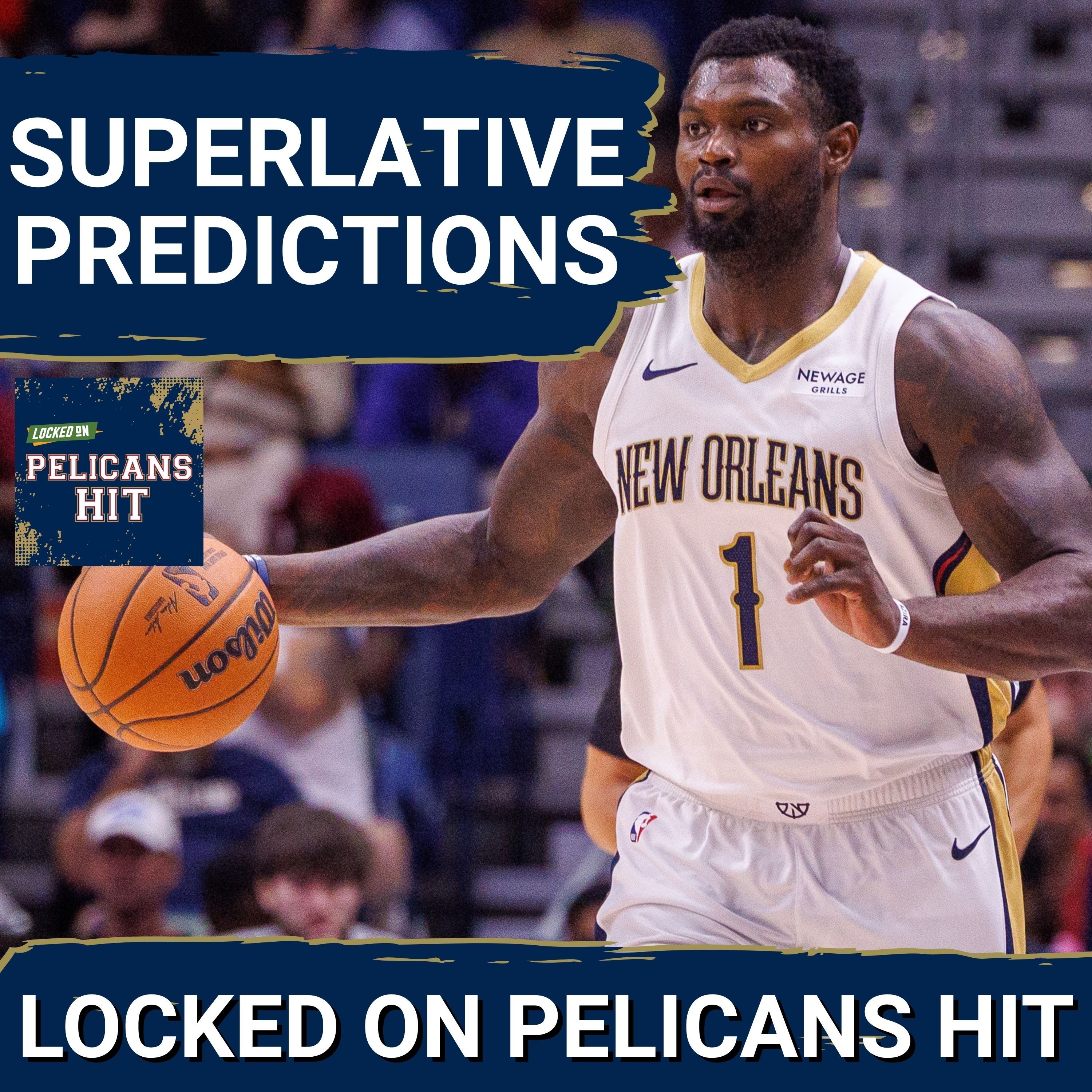 SUPERLATIVES: Predicting New Orleans Pelicans Team MVP, DPOY, MIP and Biggest Surprise episode artwork