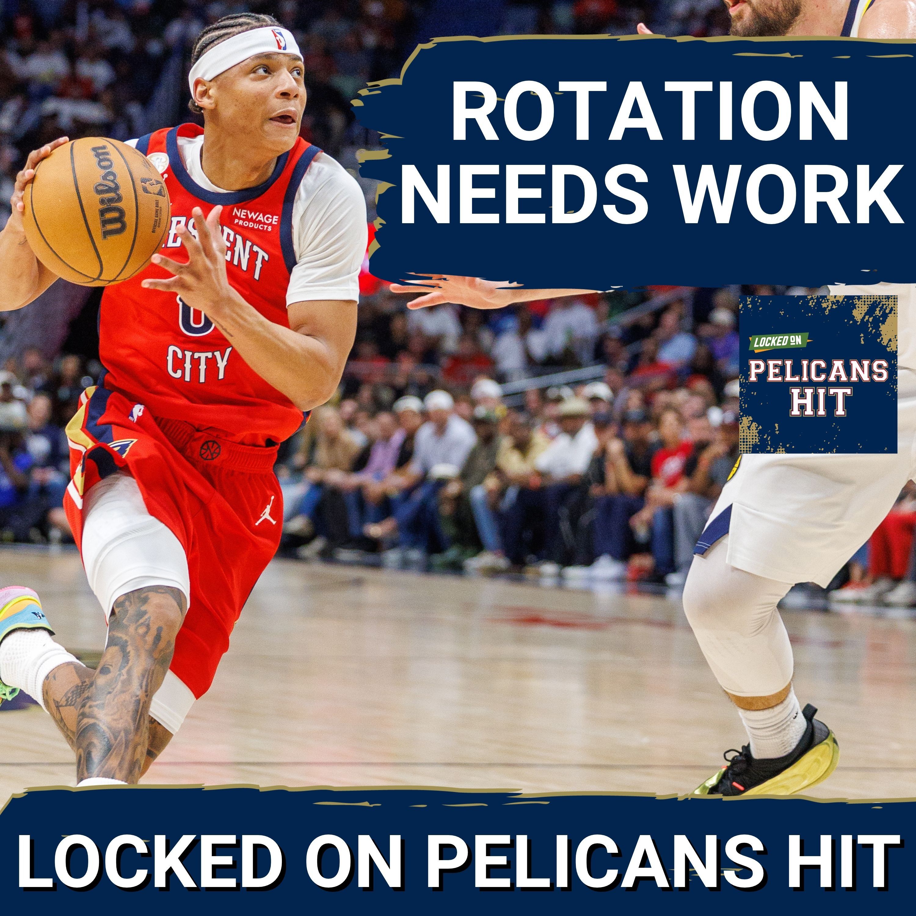 What Went RIGHT, What Went WRONG For New Orleans Pelicans In Season Opening Loss episode artwork