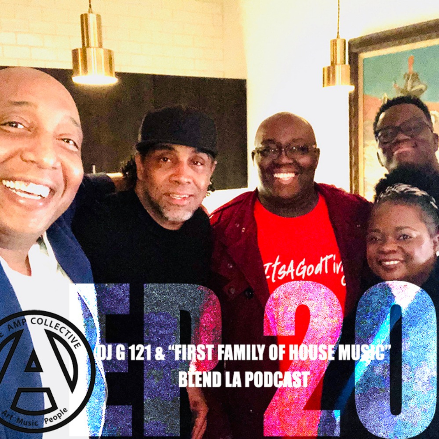 DJ G 121, The First Family of House Music, Blend LA Podcast EP 20