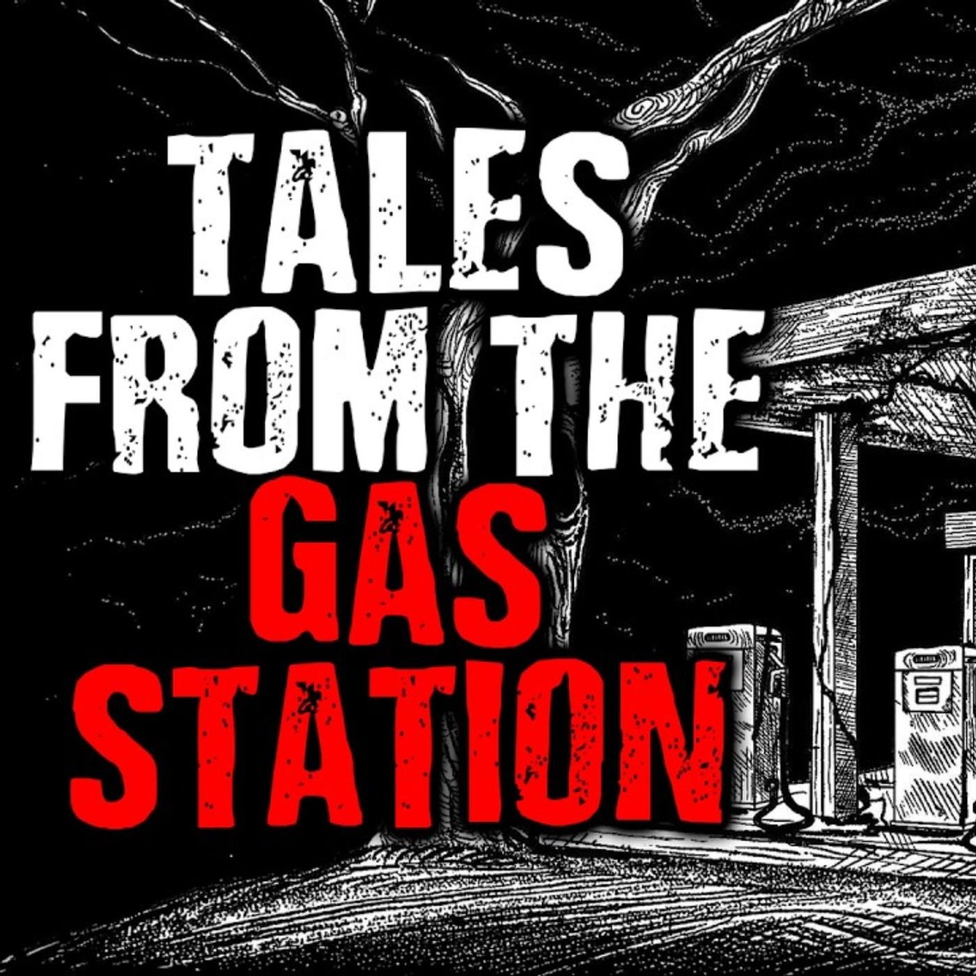 Tales From The Gas Station | Scary Stories from The Internet