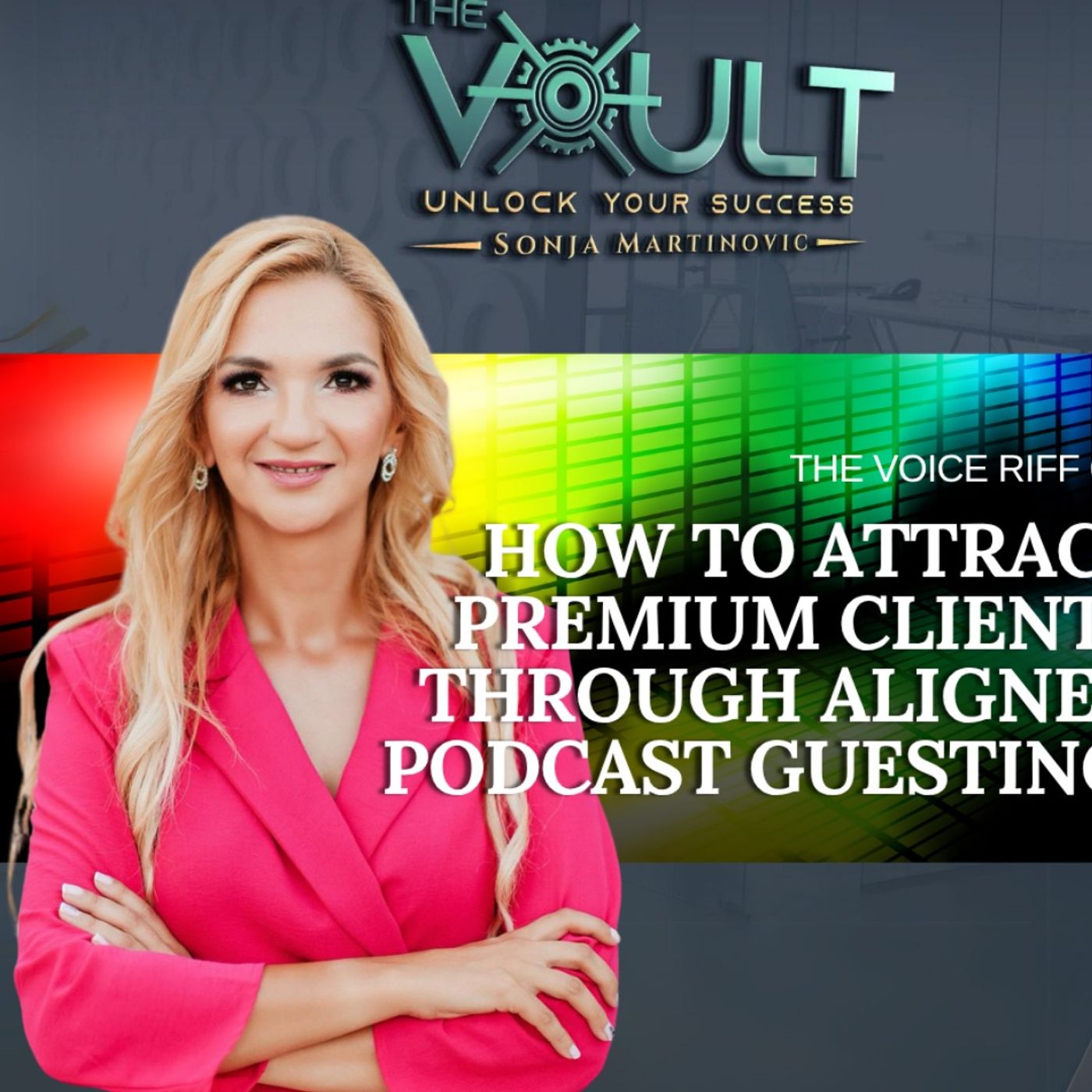 The Vault with Sonja Martinovic