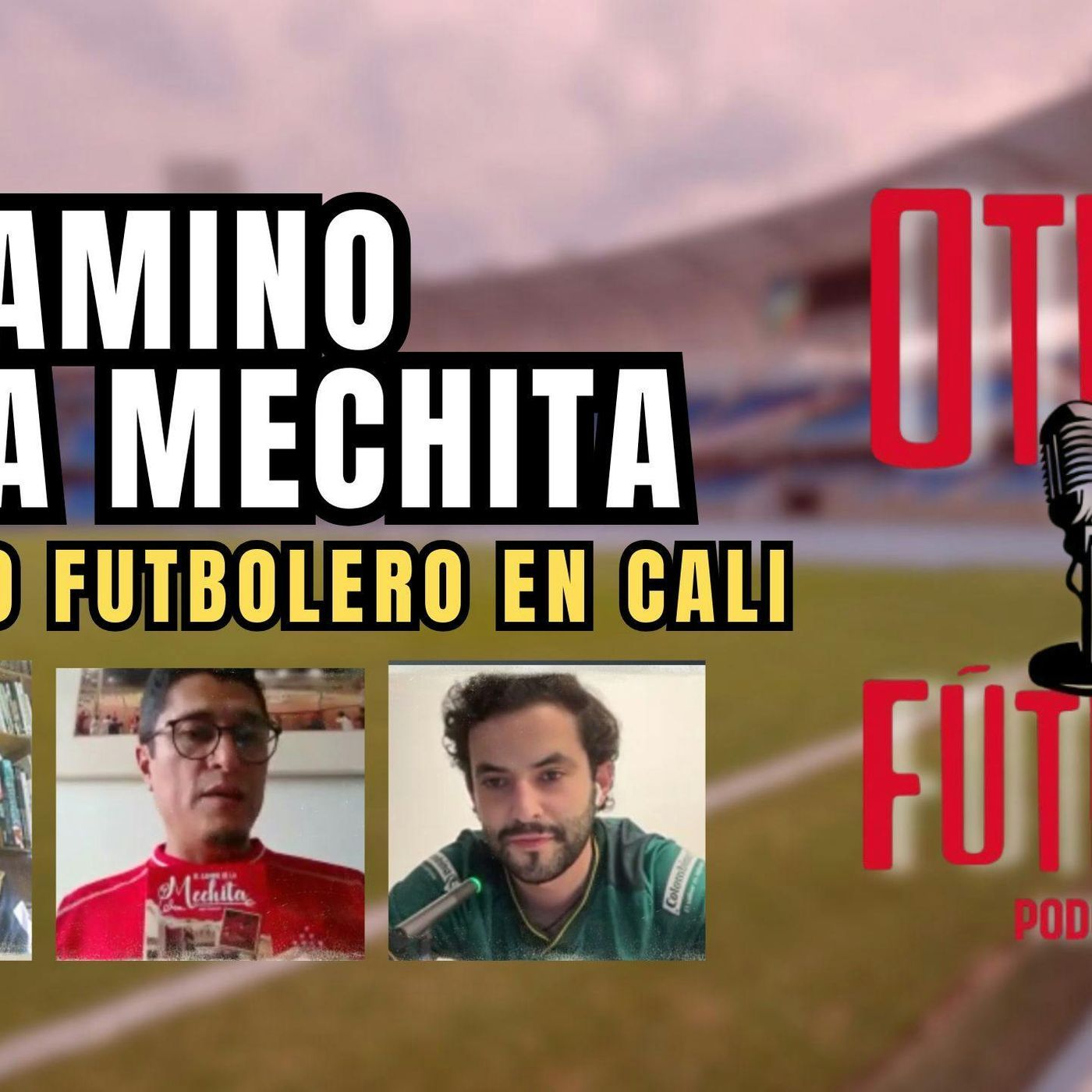 El camino de la mechita | Turismo futbolero en Cali