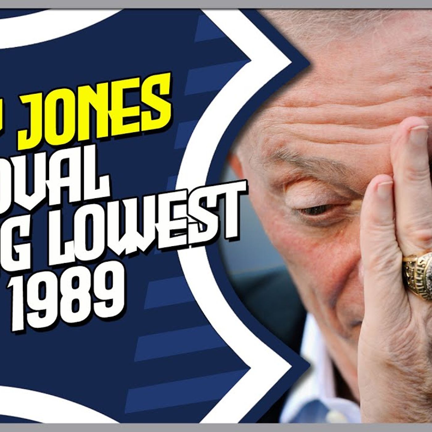 Jerry Jones Approval Rating Lowest Since 1989 episode artwork