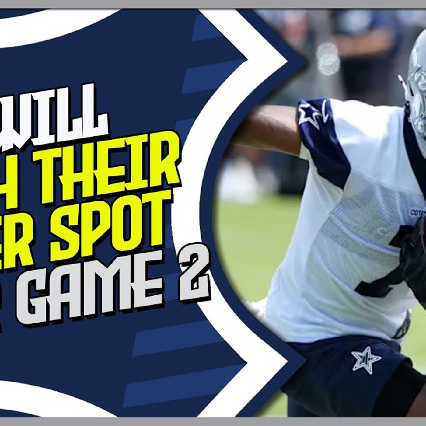 Which Dallas Cowboys Clinch Their Roster Spot After Preseason Game 2 episode artwork