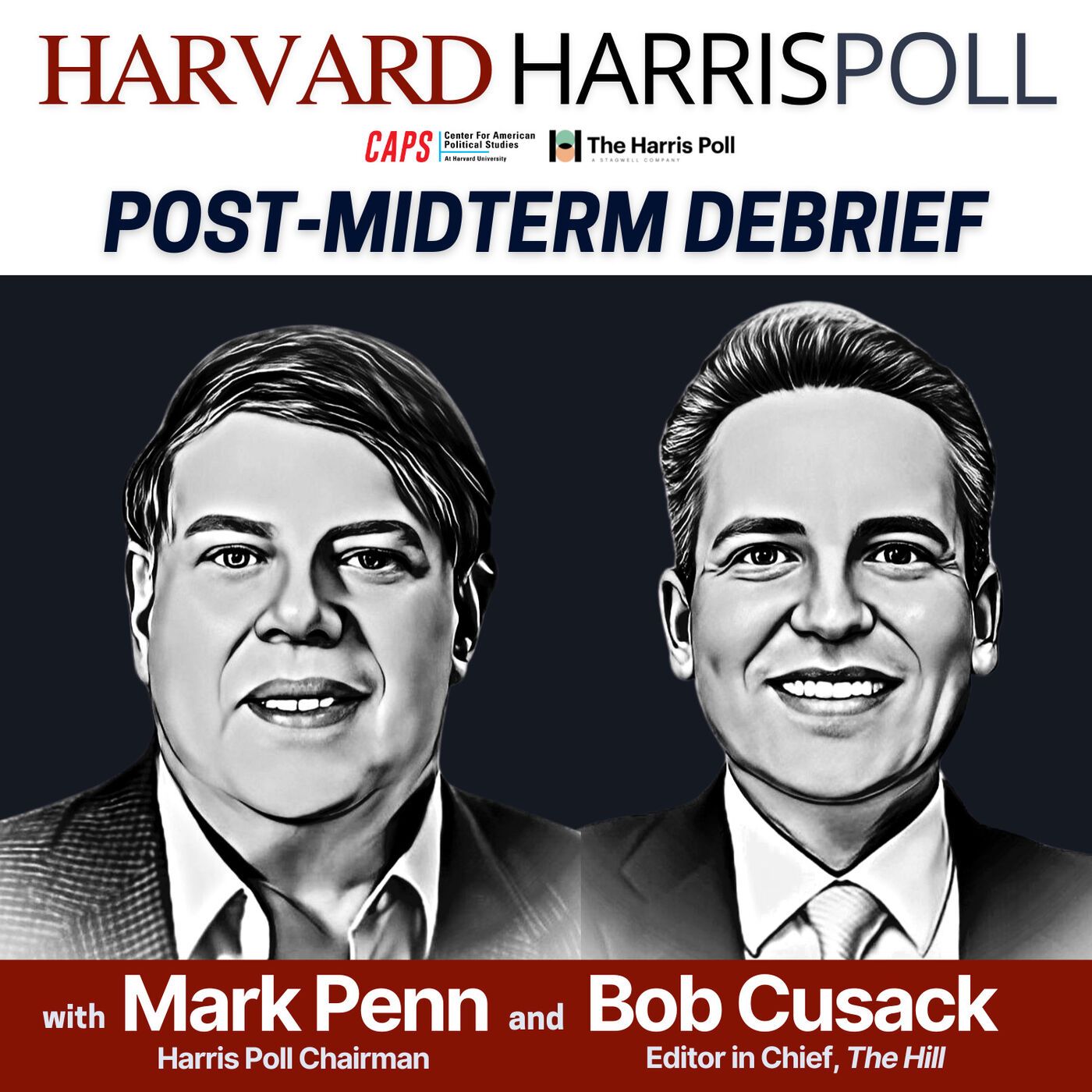 Harvard Harris Poll Debrief with Mark Penn and Bob Cusack