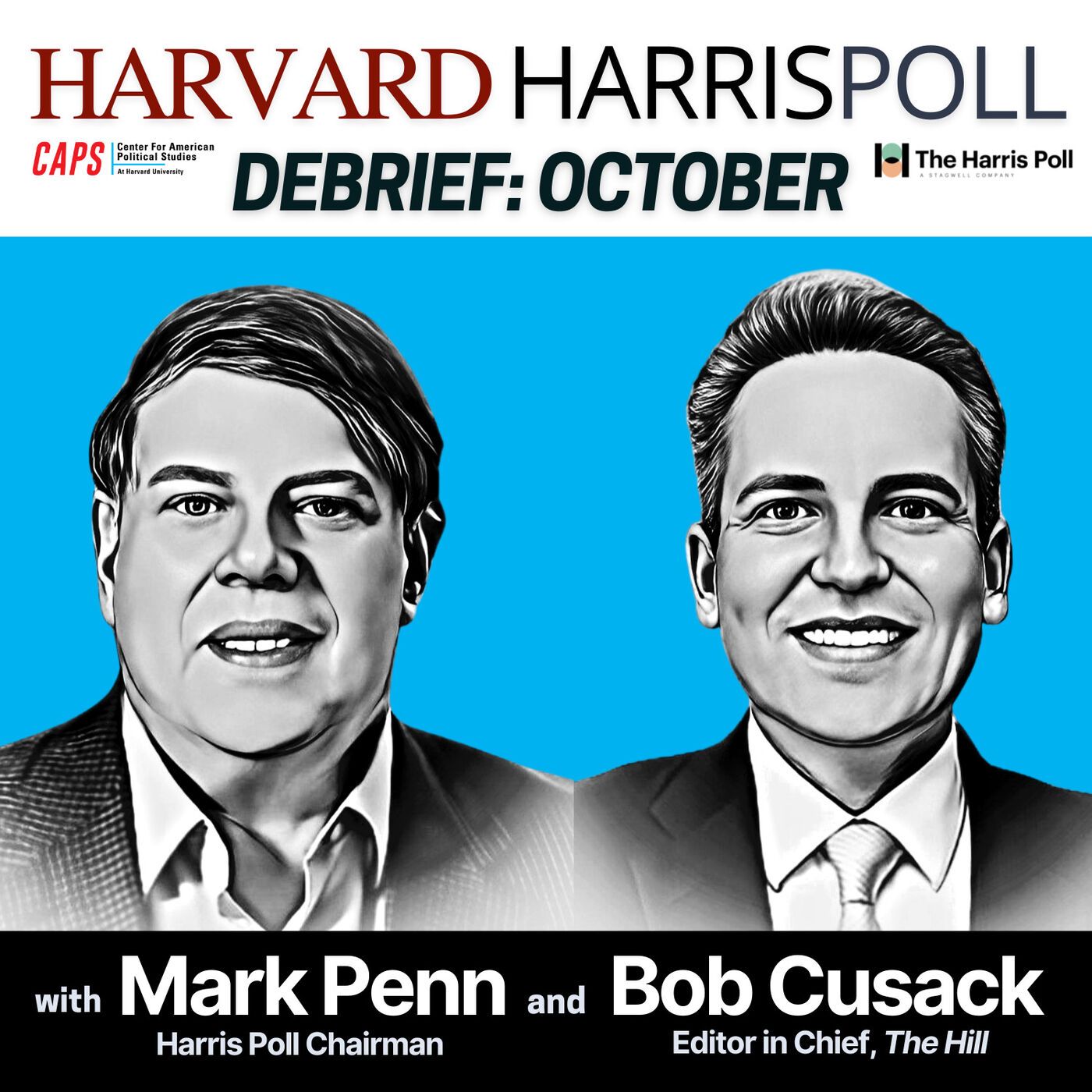 Harvard Harris Poll Debrief with Mark Penn and Bob Cusack