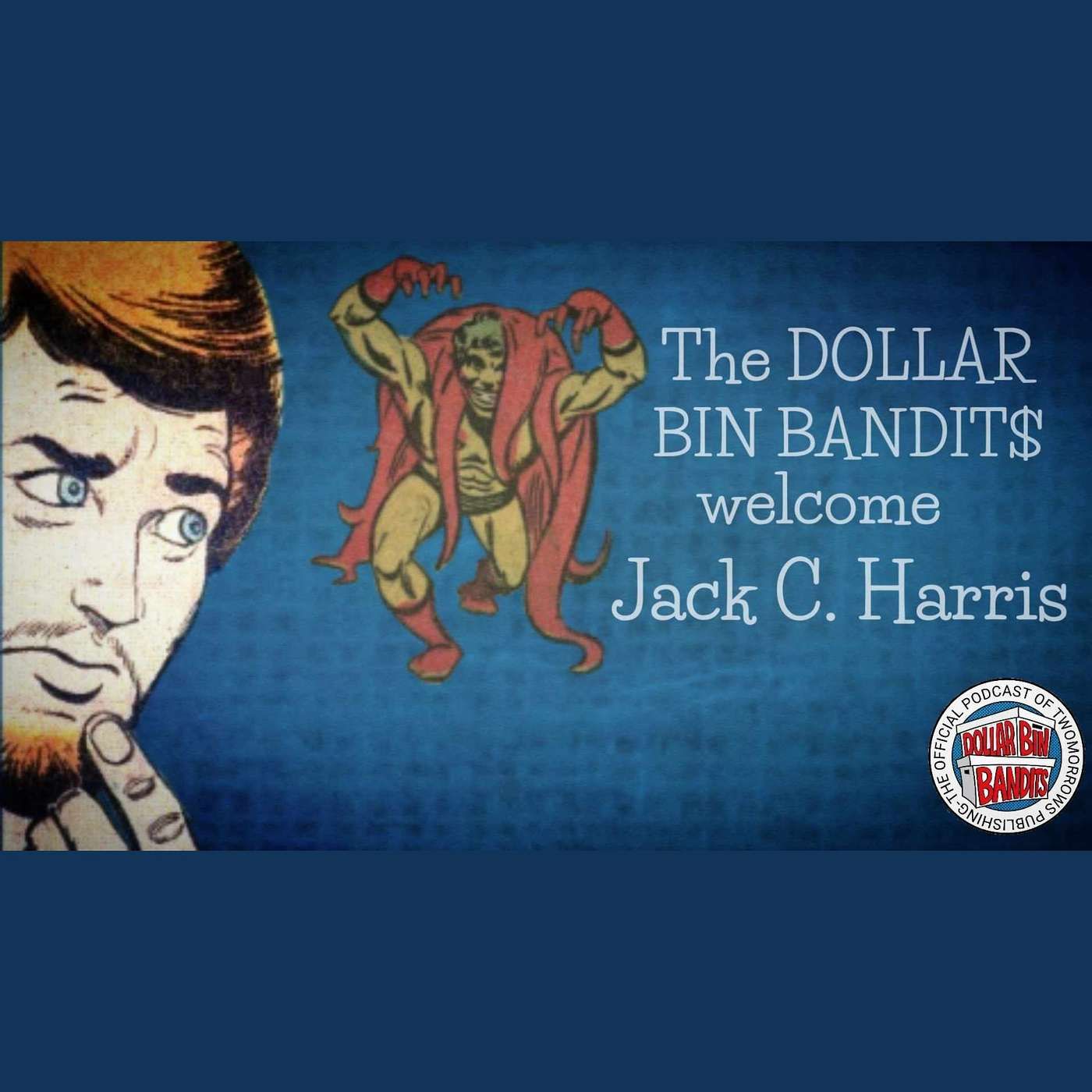 Jack C. Harris Returns | Working With Ditko episode artwork