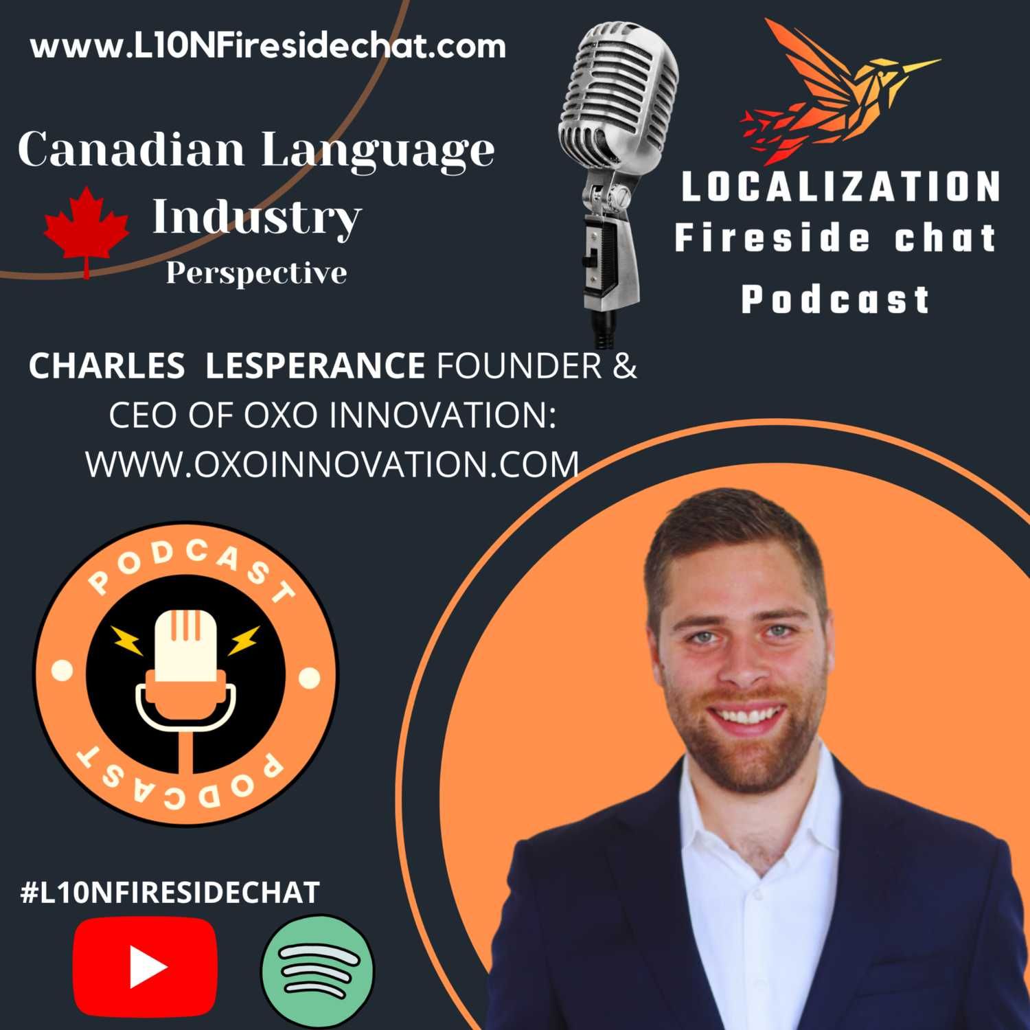 In this episode Charles Lesperance and Robin Ayoub give their perspective on Canadian language industry