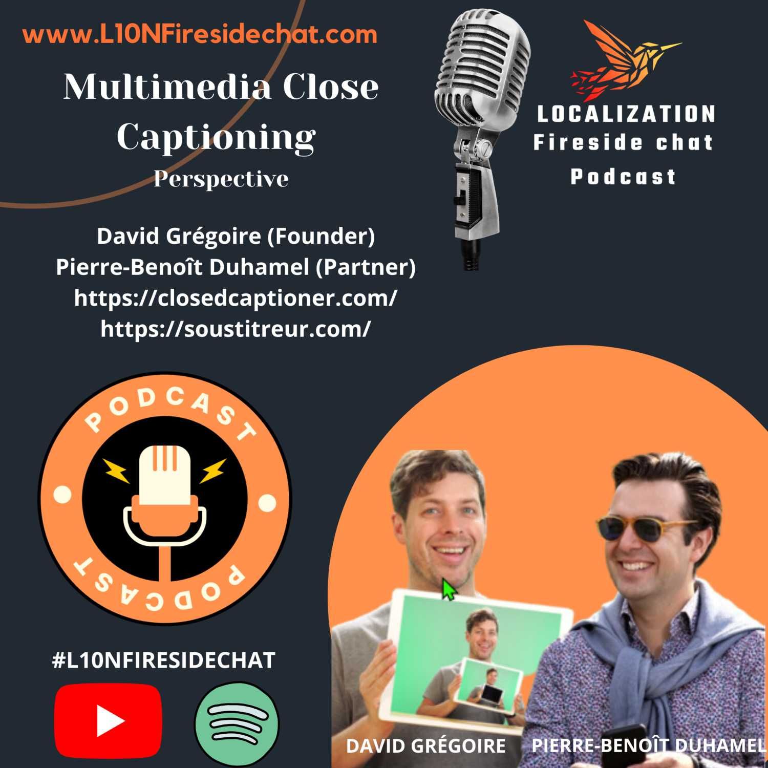 Multimedia closed captioning: Conversation with David Gregoire and Pierre-Benoit Duhamel