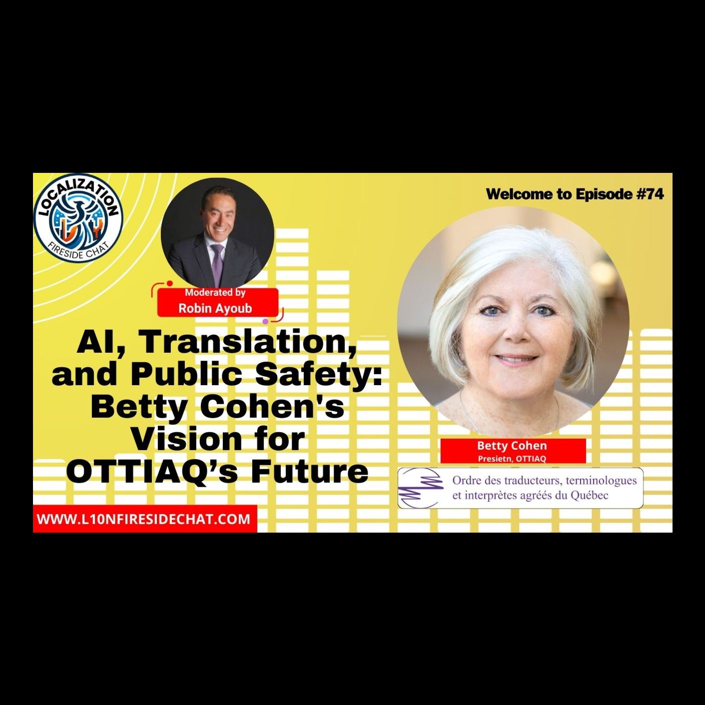 Meet OTTIAQ's President Betty Cohen, an inside look at OTTIAQ's interworking