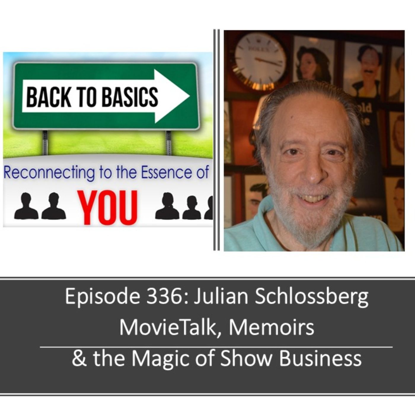 E336: Julian Schlossberg - MovieTalk, Memoirs & the Magic of Show Business episode artwork