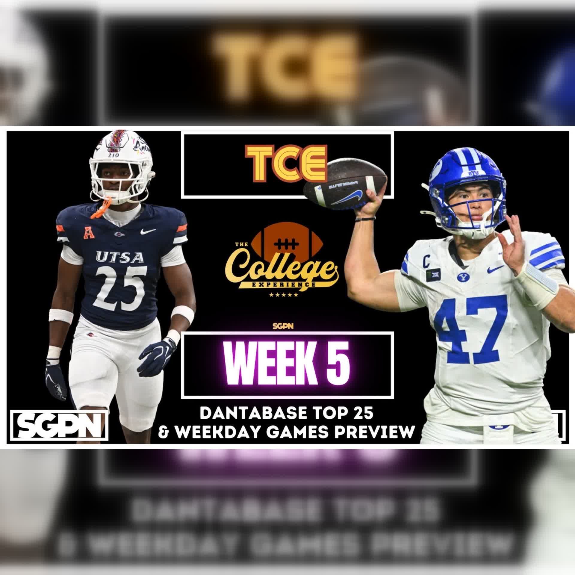 Dantabase College Football Week 6 Top 25 & Weekday Games Preview & Picks | The College Football Experience (Ep. 3182) episode artwork