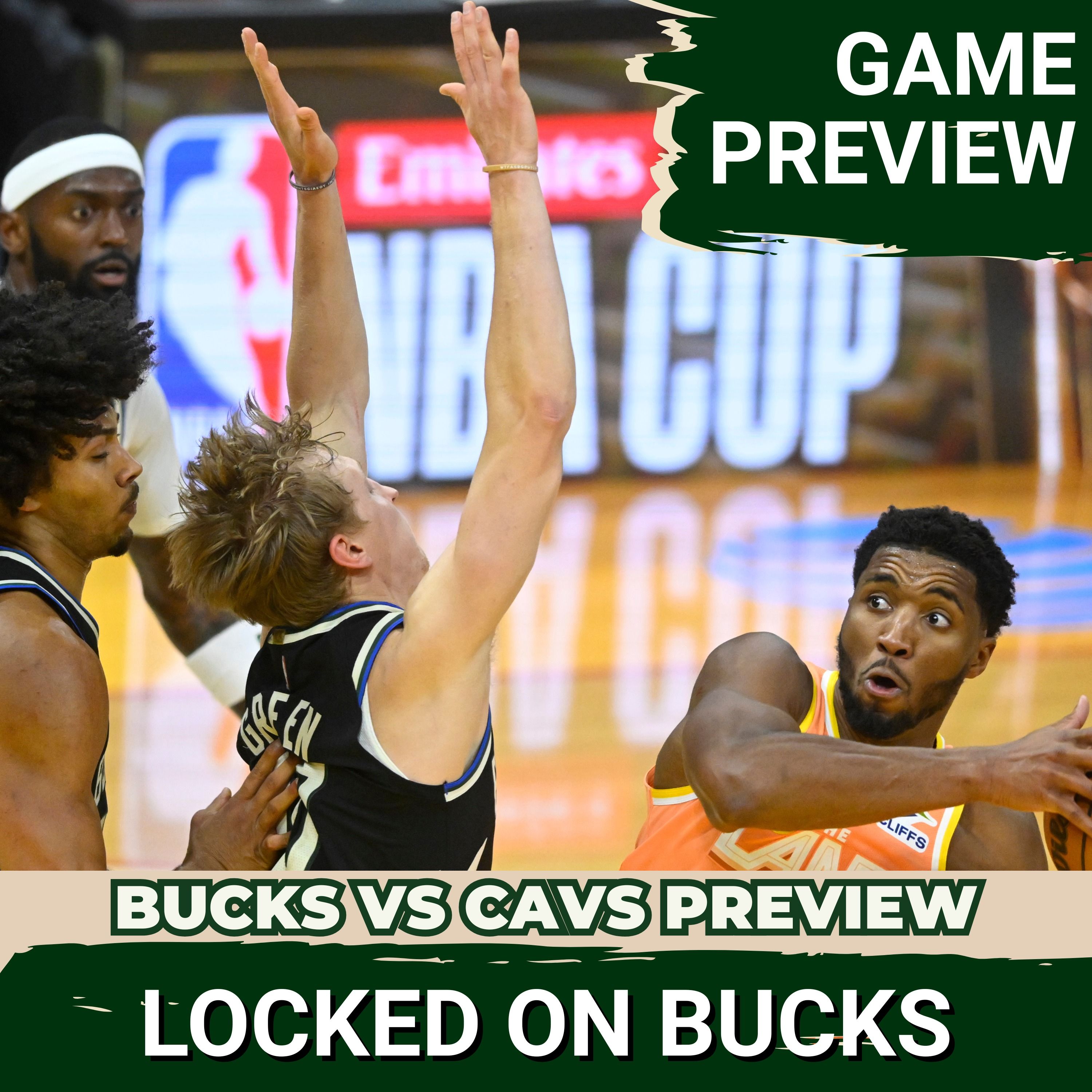GAMEDAY BONUS: Can The Bucks Maintain Their Winning Ways Against The Cavs?